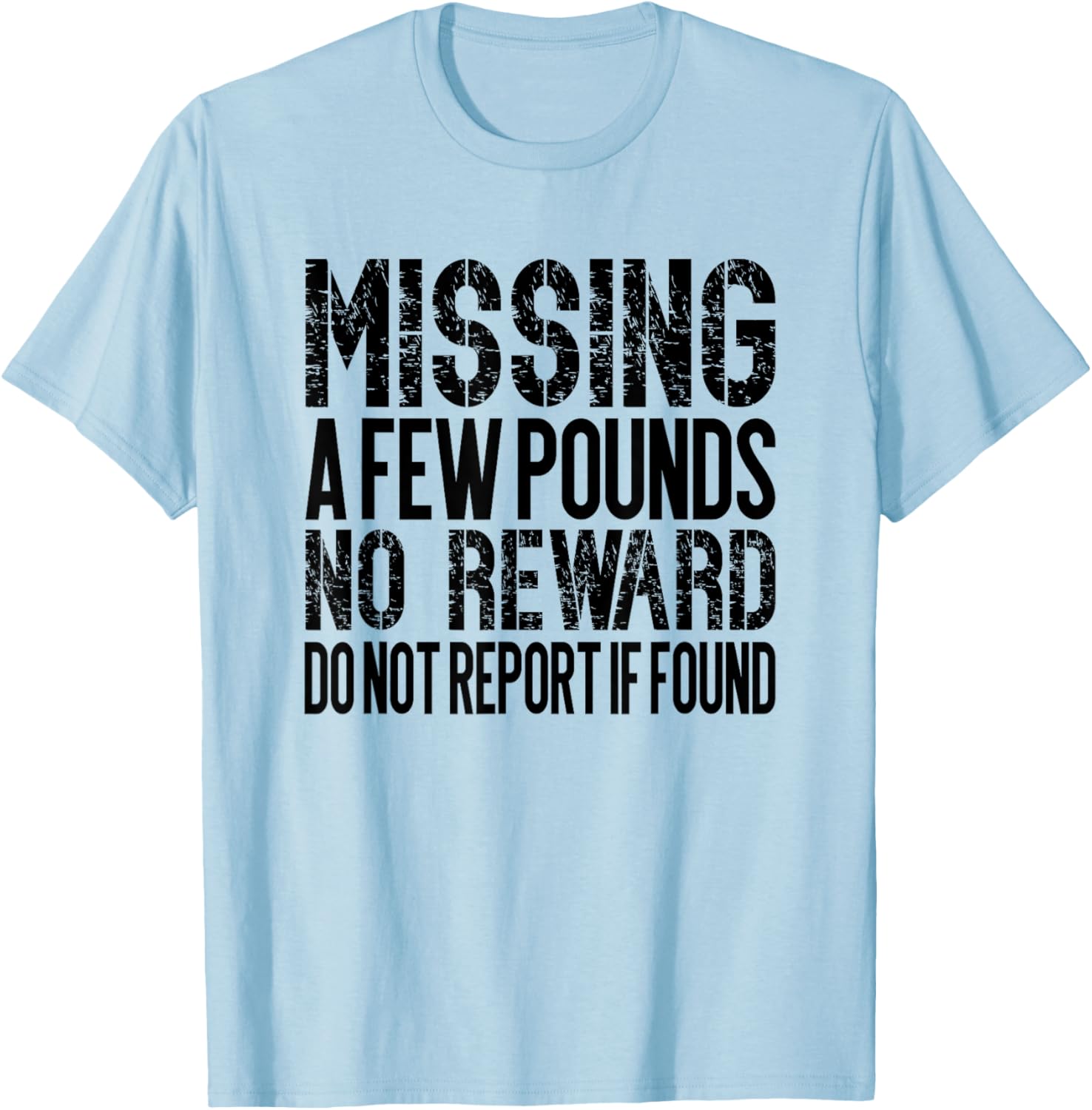 Funny Weight Loss Journey T-Shirt for Missing Pounds Motivation - 5
