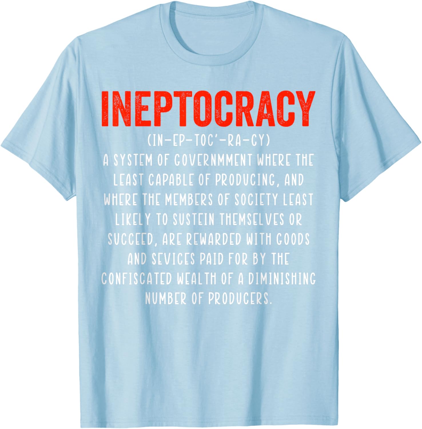 Funny Ineptocracy Definition T-Shirt - Humorous Political Apparel for Everyone - 5