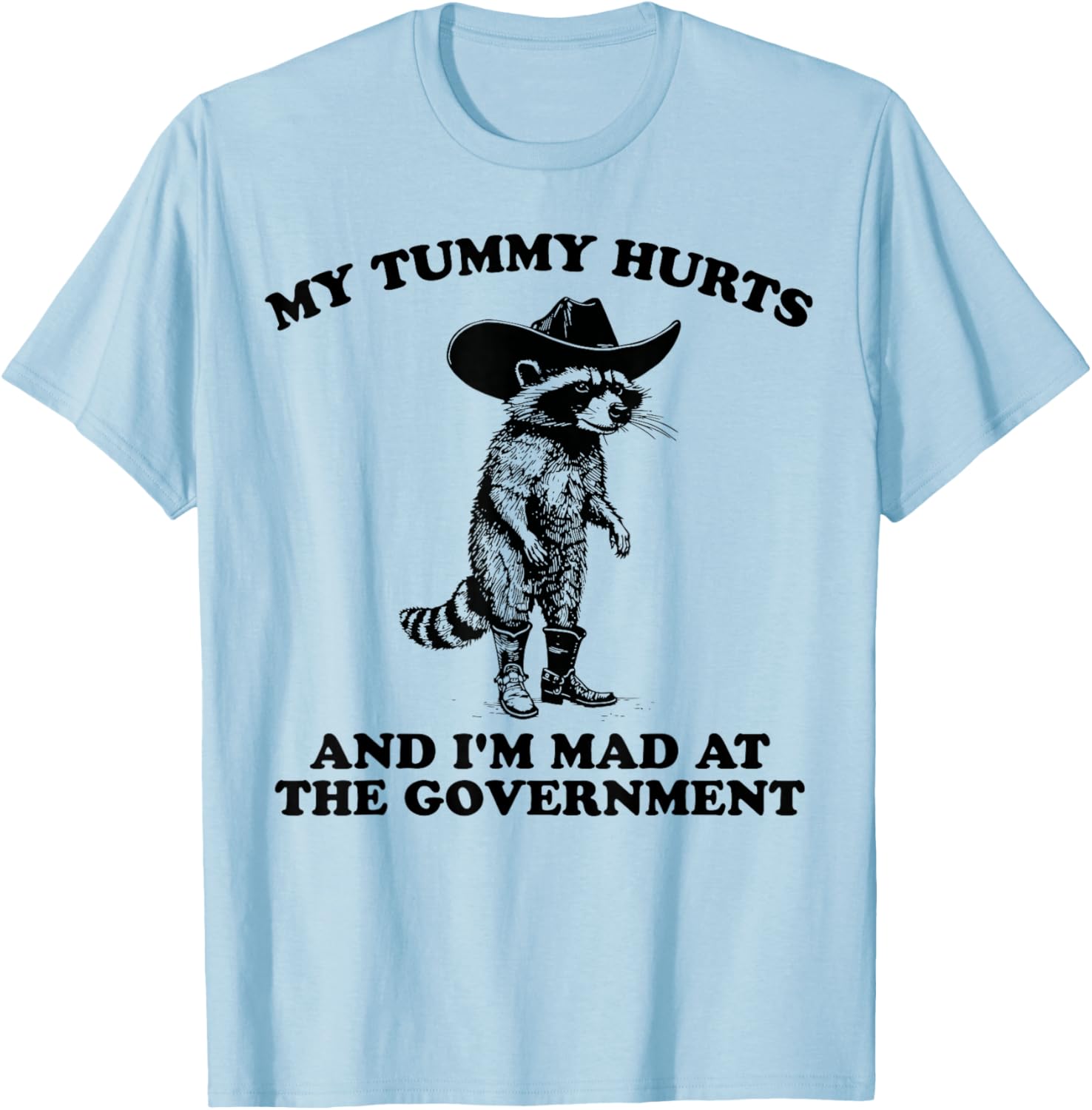 Funny Cowboy Raccoon T-Shirt for Kids Who Are Mad and Have Tummy Aches - 3
