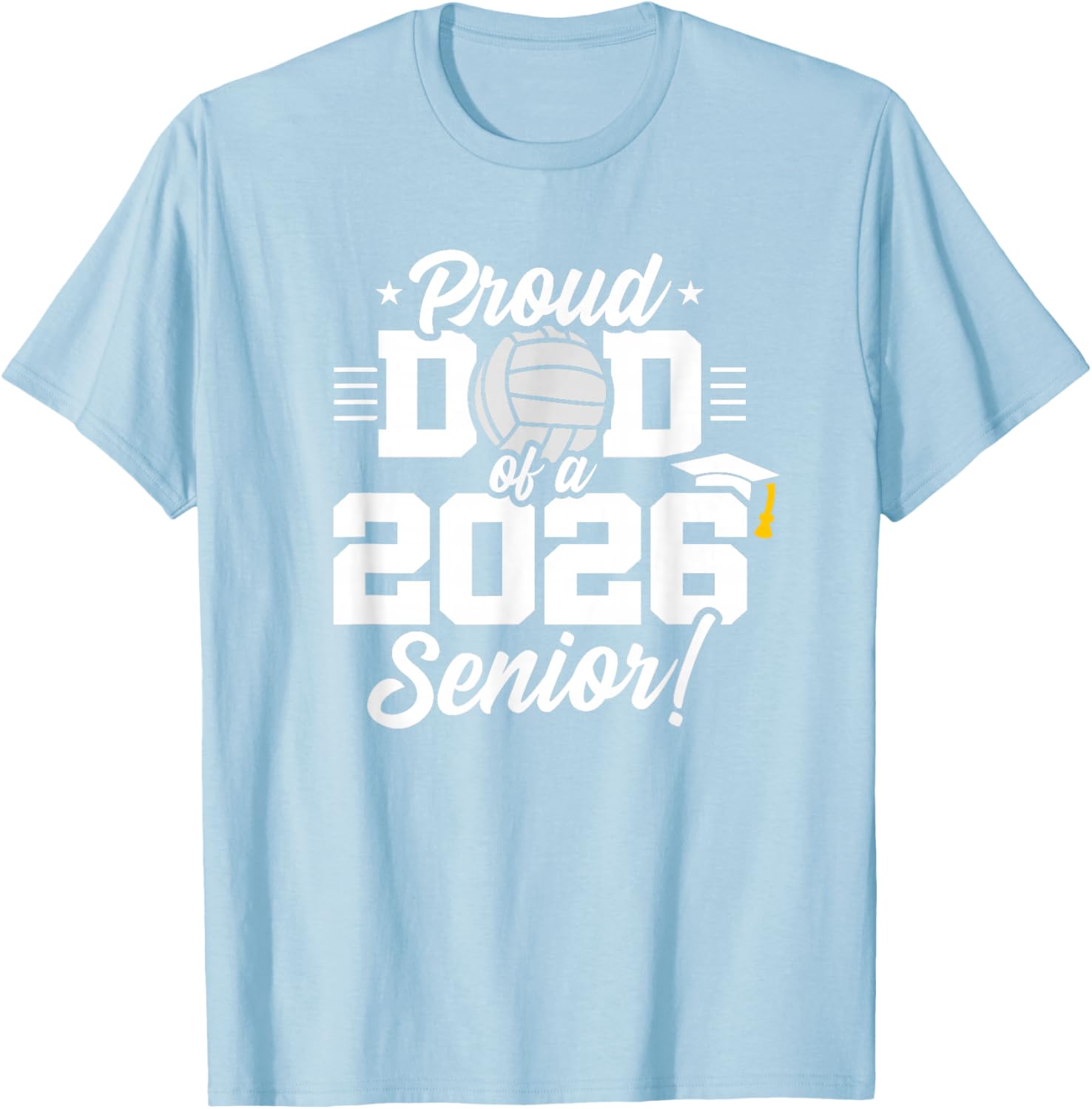 Class of 2026 Volleyball Dad Senior Year T-Shirt for Proud Parents - 16