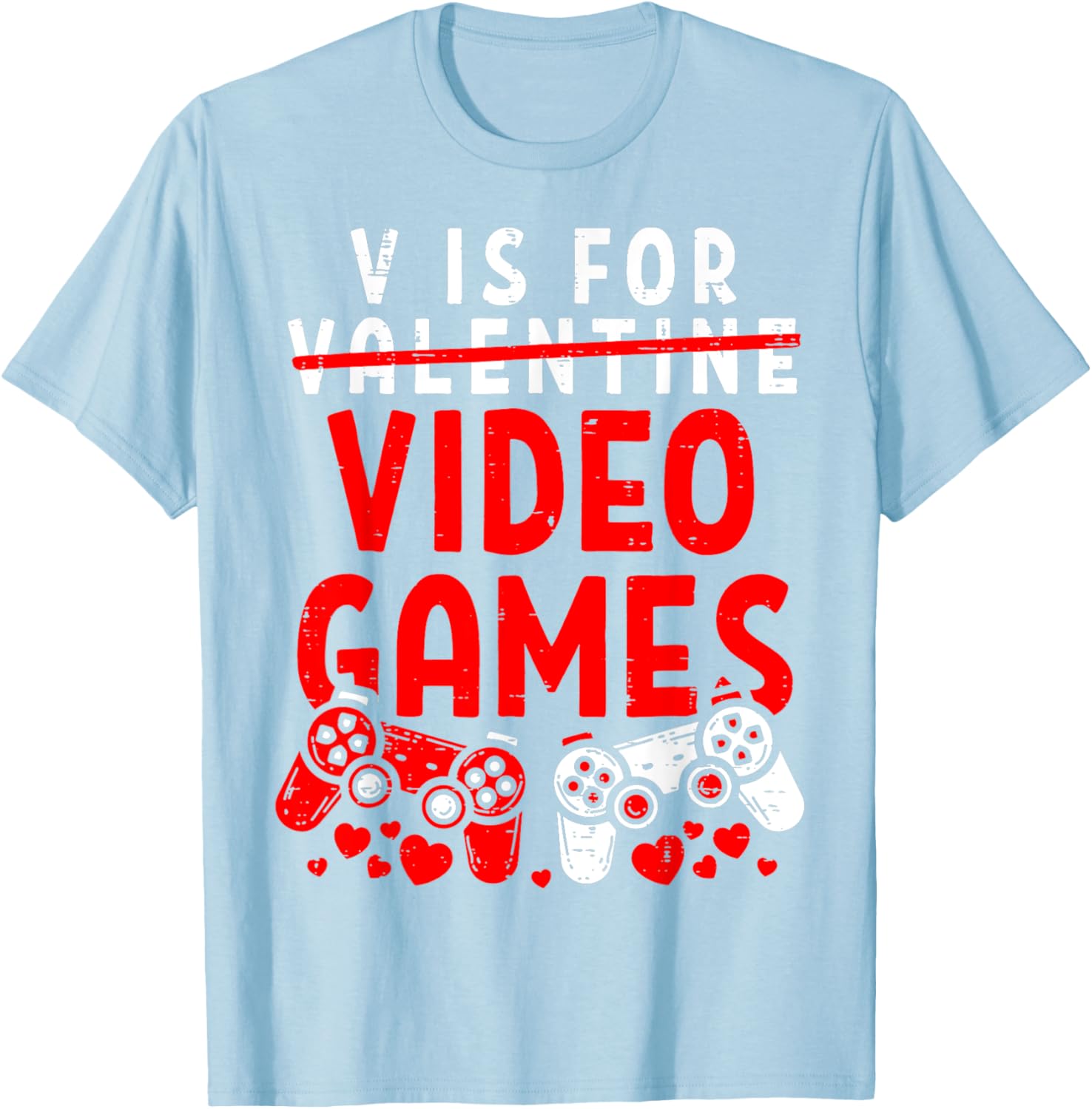 Funny V Is For Video Games Valentine's Day T-Shirt for Gamer Men - 15