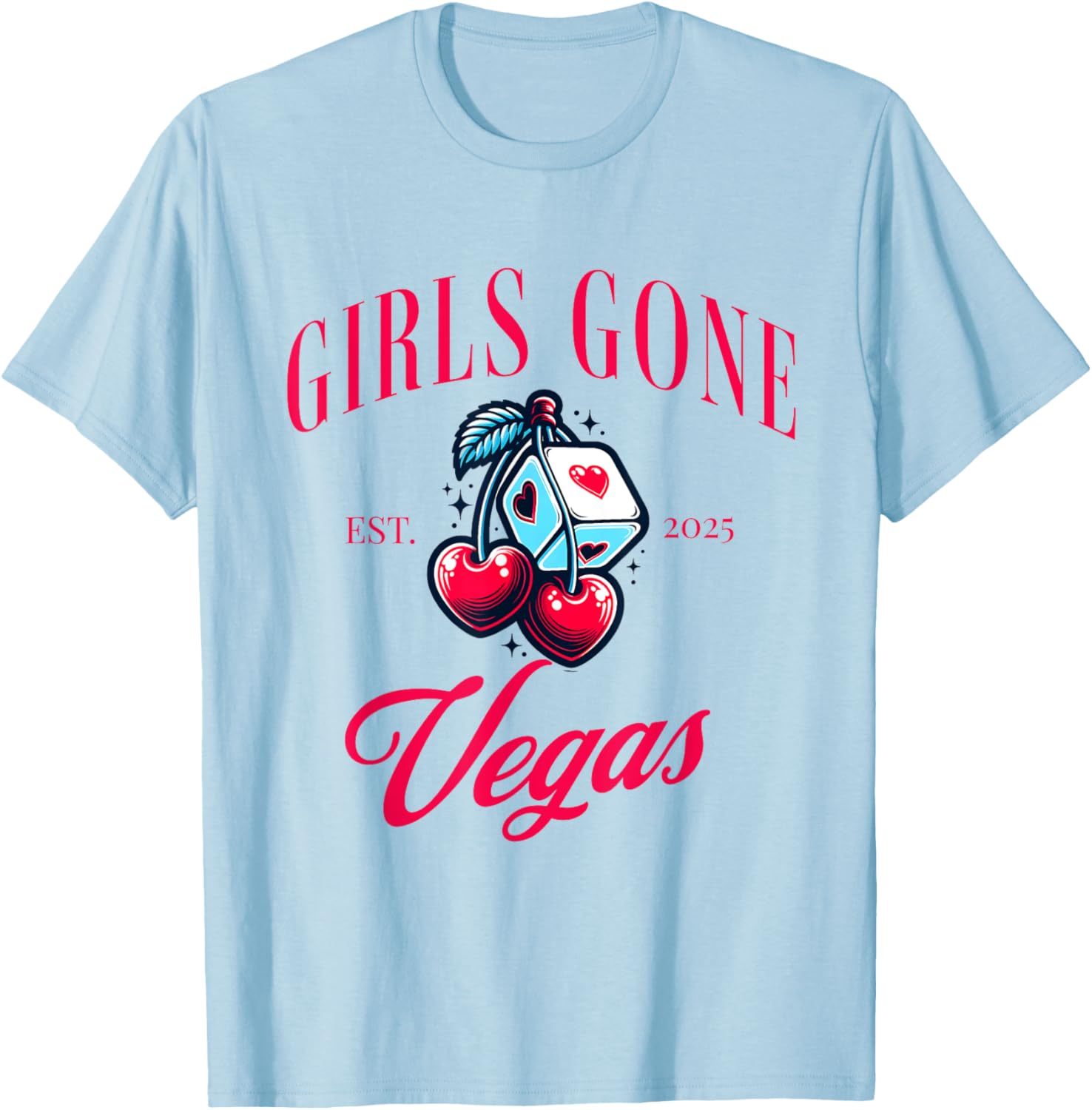 Girls Gone Vegas 2025 Bachelorette Party T-Shirt for Fun Girls Trip - 2