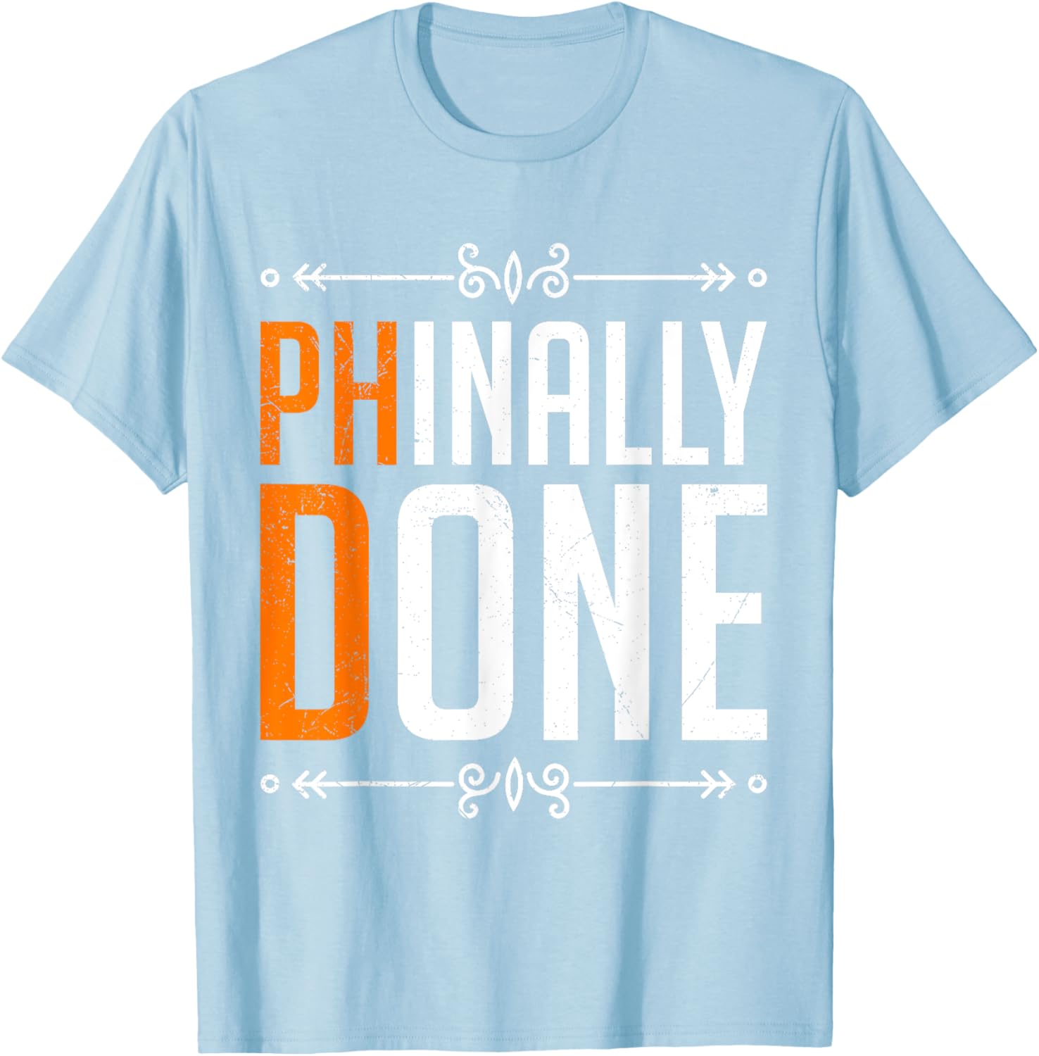 Doctorate PHINALLY DONE Funny Dissertation T-Shirt for Graduates - 4
