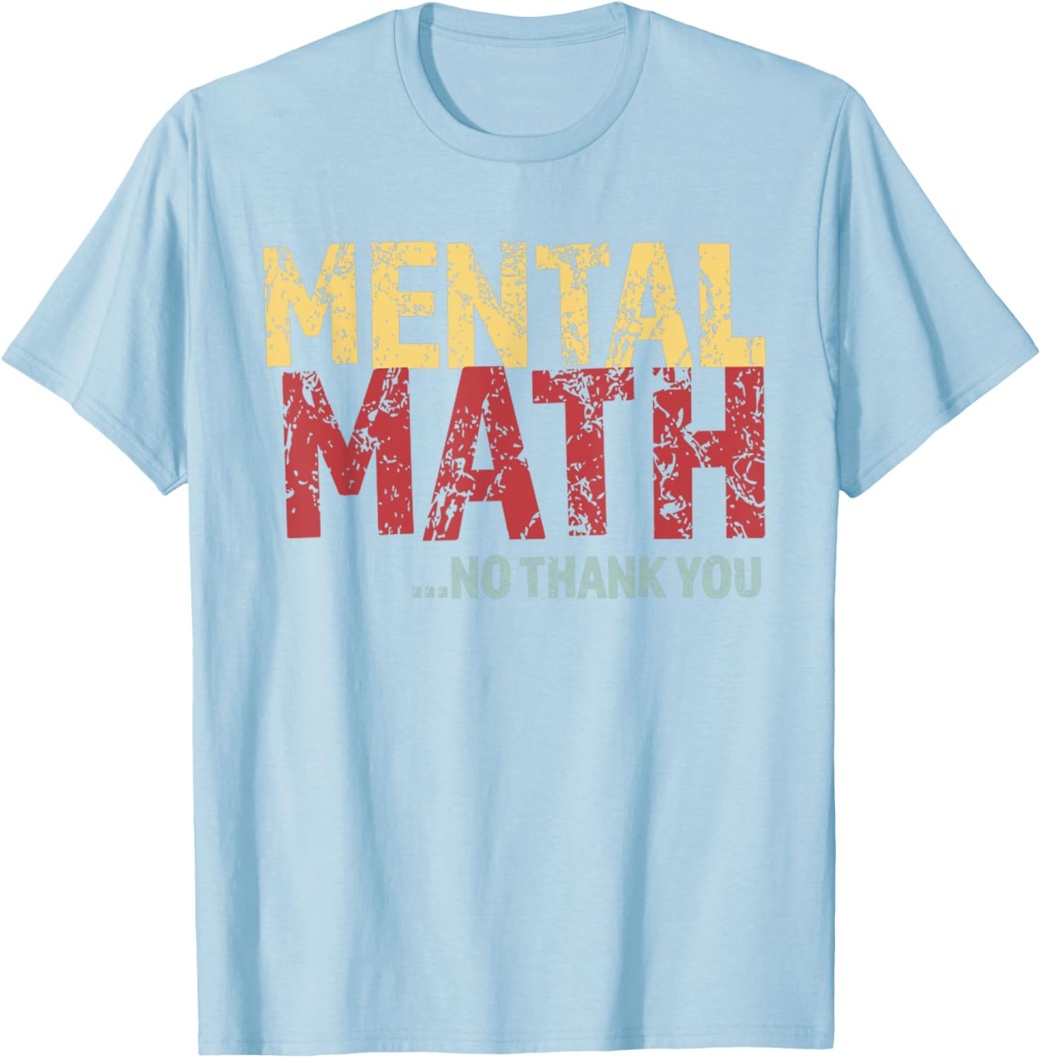 Retro Mental Math No Thank You T-Shirt Funny School Pop Quiz Design - 13