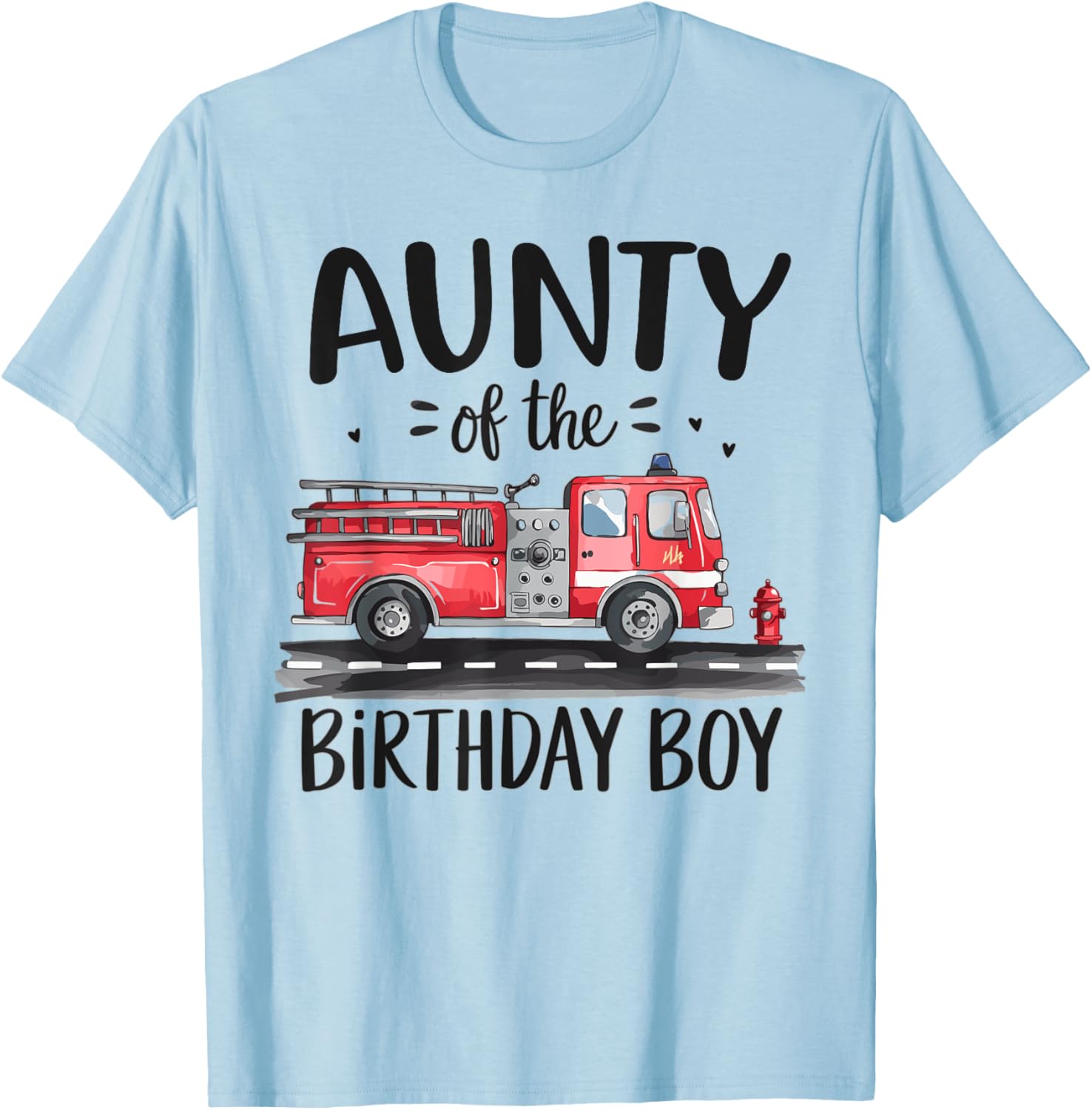 Aunty of the Birthday Boy Fire Truck T-Shirt for Fun Celebrations - 6