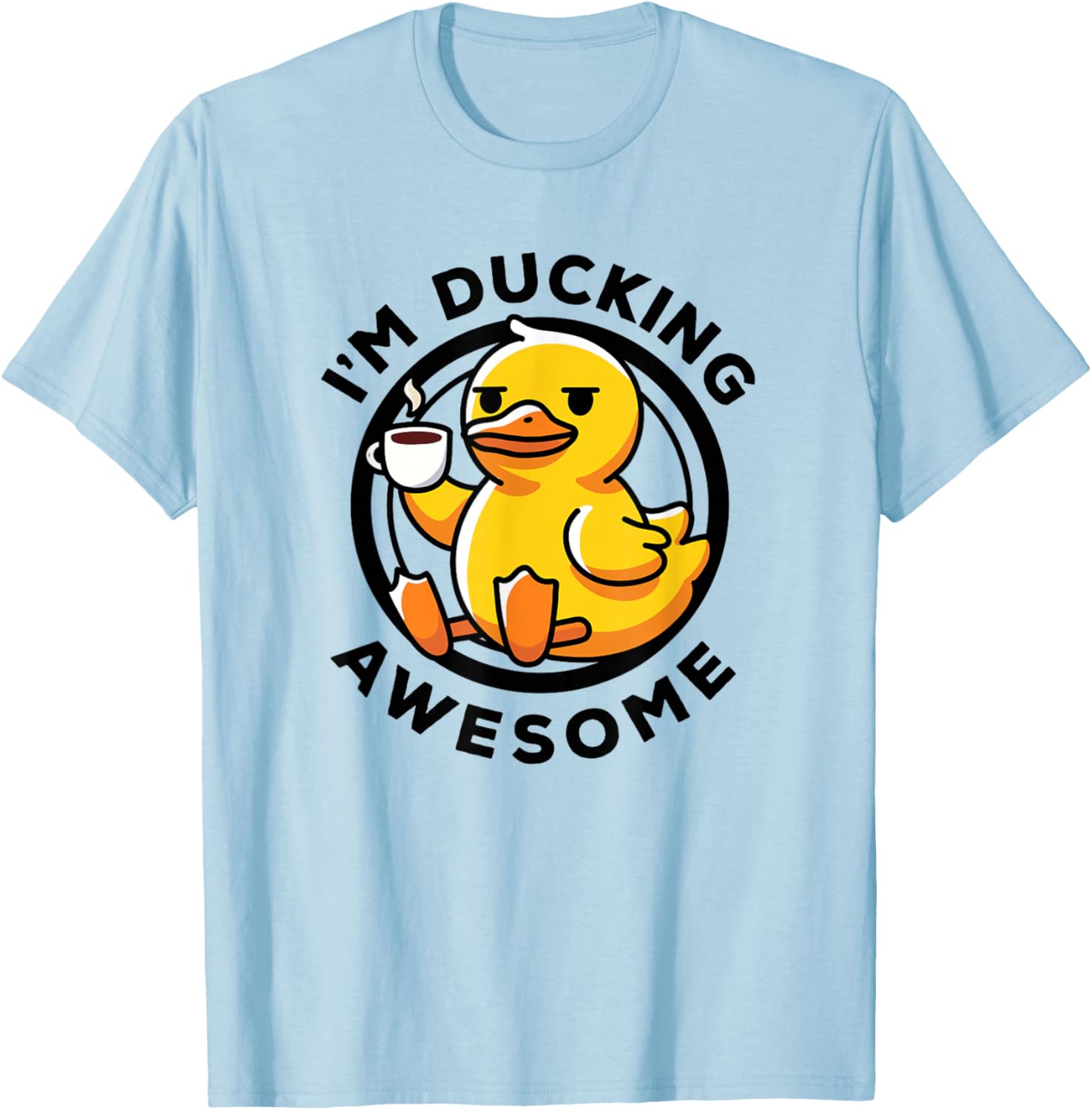 Funny Duck Lovers T-Shirt I'm Ducking Awesome Cute Rubber Duck Shirt - 2