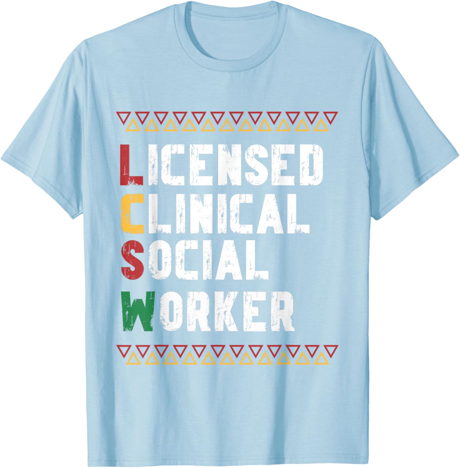 LCSW Graduation Appreciation T-Shirt for Licensed Clinical Social Workers - 4