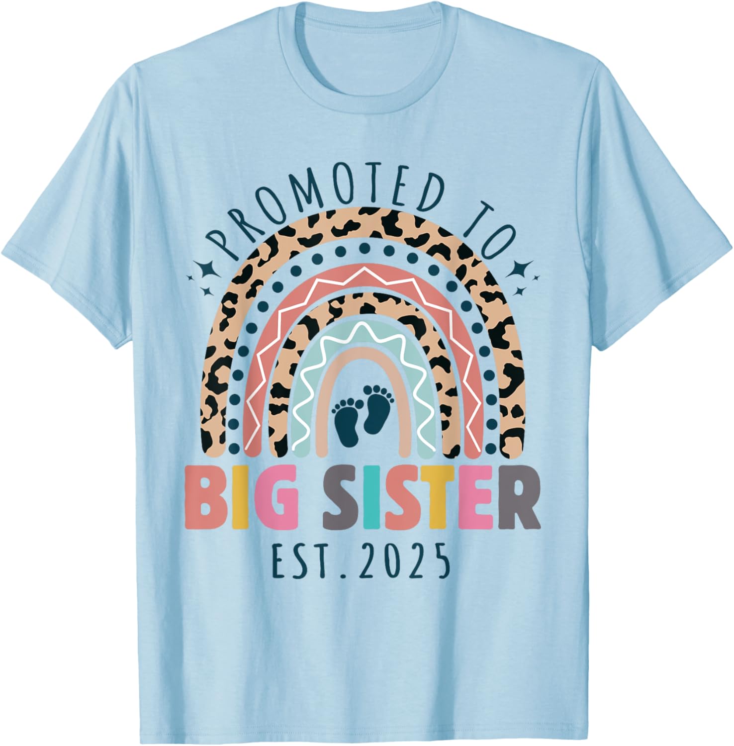 Promoted to Big Sister 2025 Funny T-Shirt for Future Sibling Excitement - 3