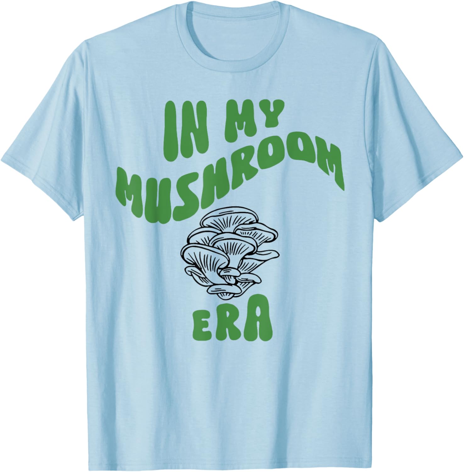 In My Mushroom Era T-Shirt for Trendy Casual Style and Fun Fashion - 4