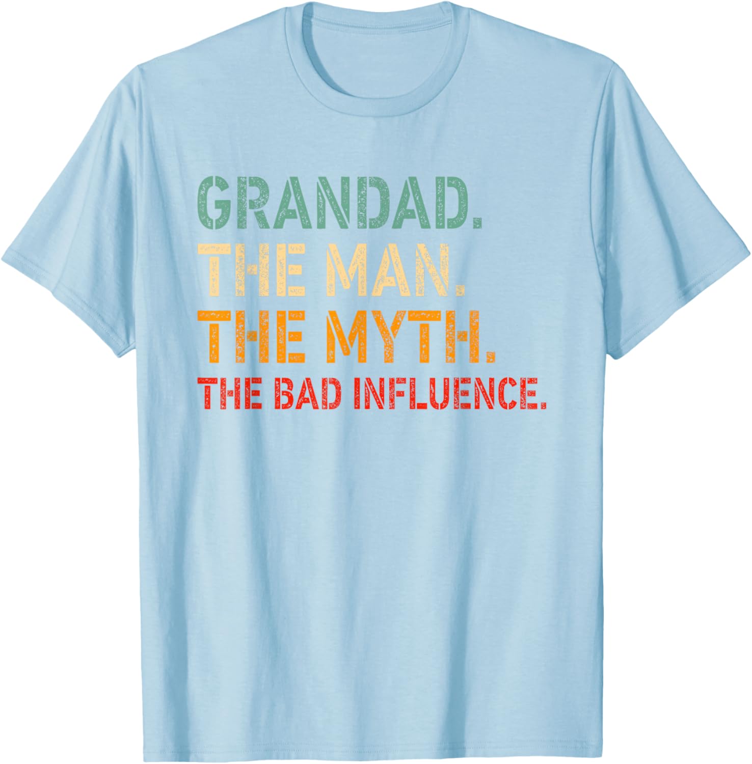 Funny GRANDAD T-Shirt for Men The Man The Myth The Bad Influence Apparel - 17
