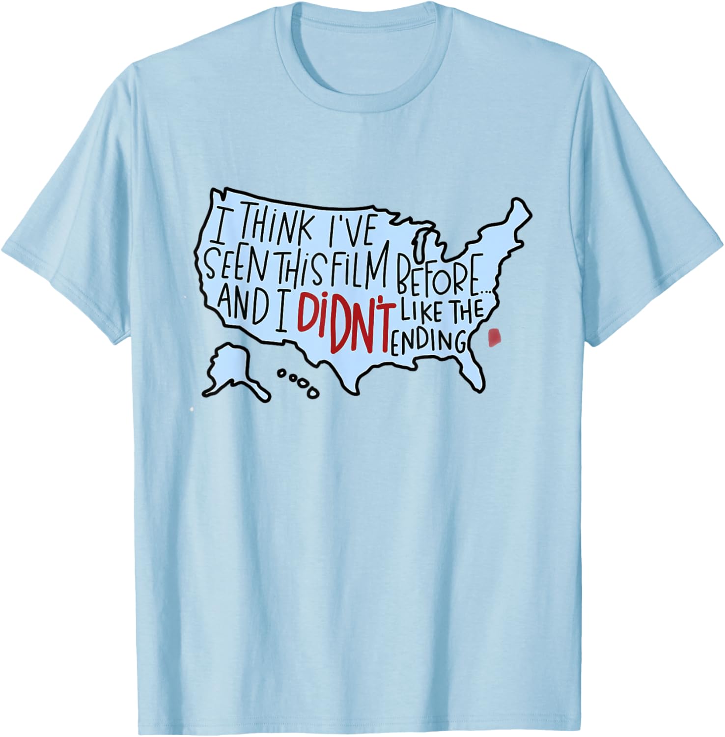 I Think I’ve Seen This Film Before T-Shirt for Movie Lovers and Fans - 2