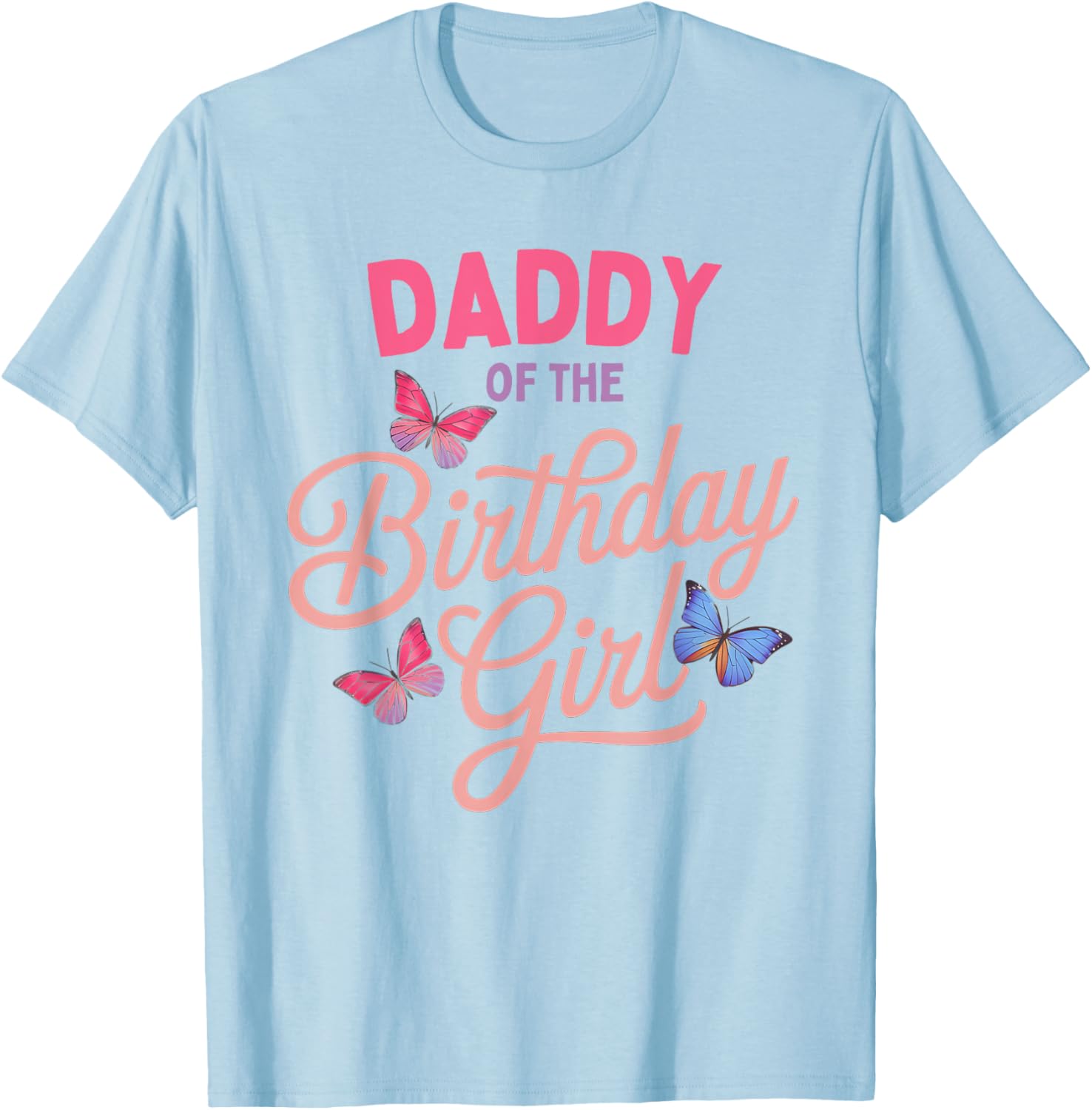 Daddy of the Birthday Girl Butterfly Family Matching T-Shirt - 9