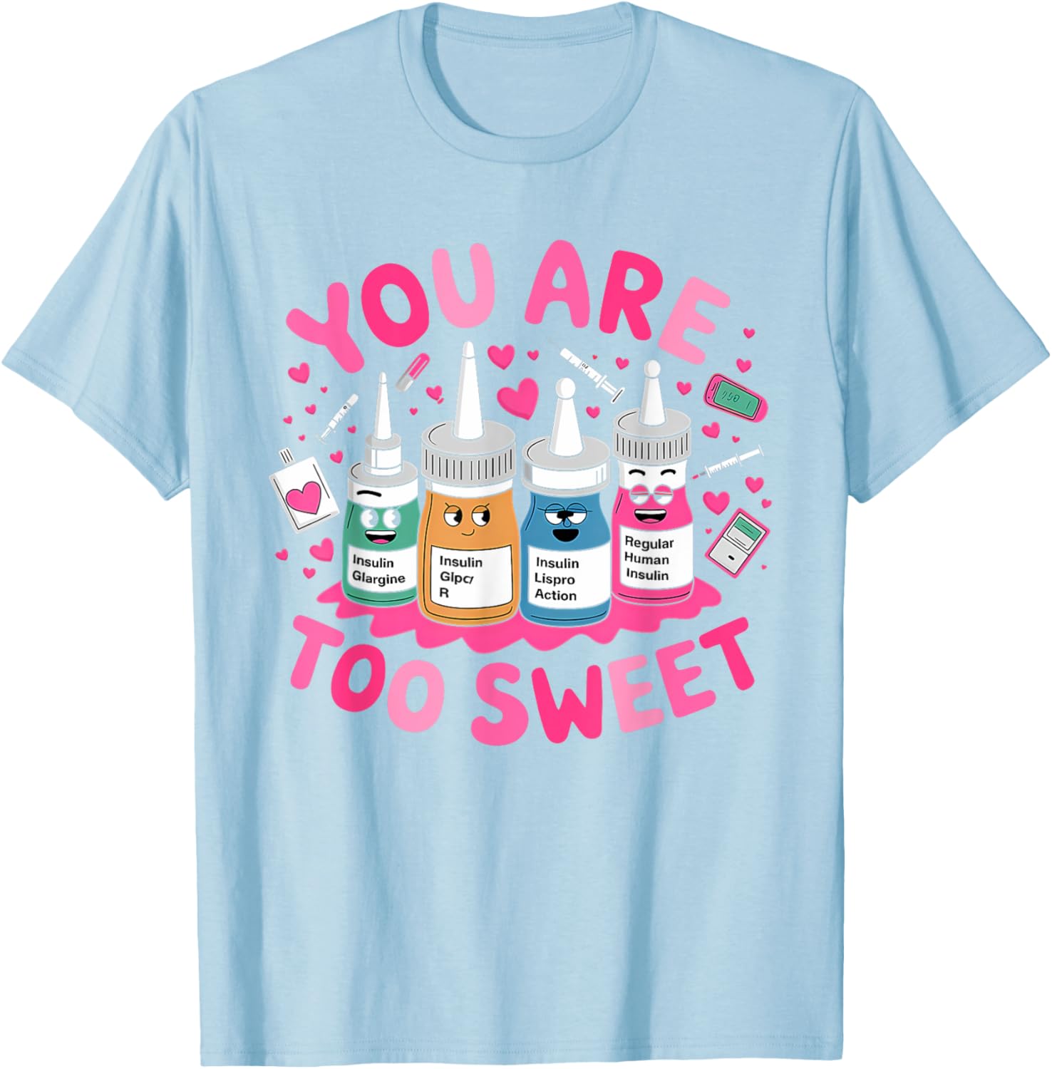 You Are Too Sweet Valentine's Day T-Shirt for ICU NICU PICU ER Nurses - 16