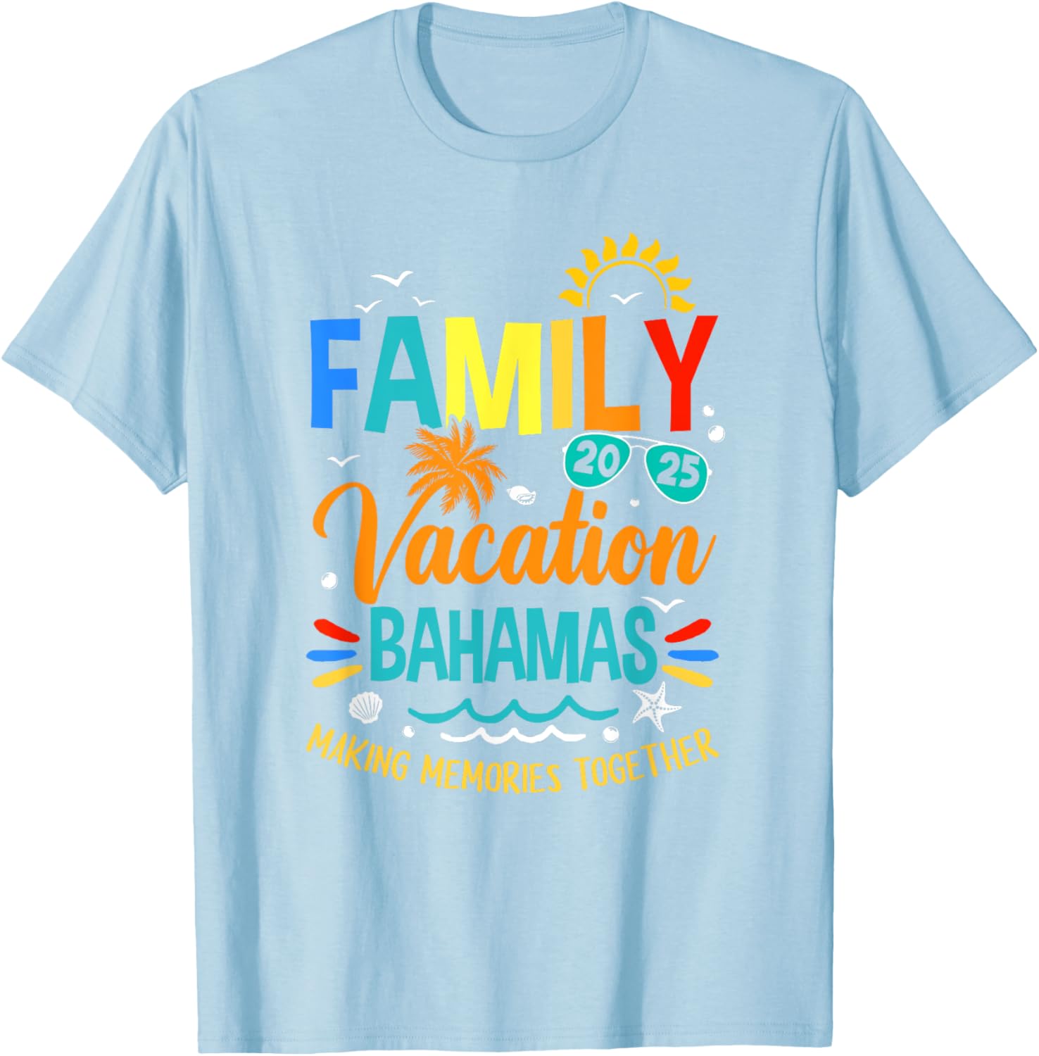 Family Vacation 2025 Bahamas T-Shirt for Making Memories Together - 19