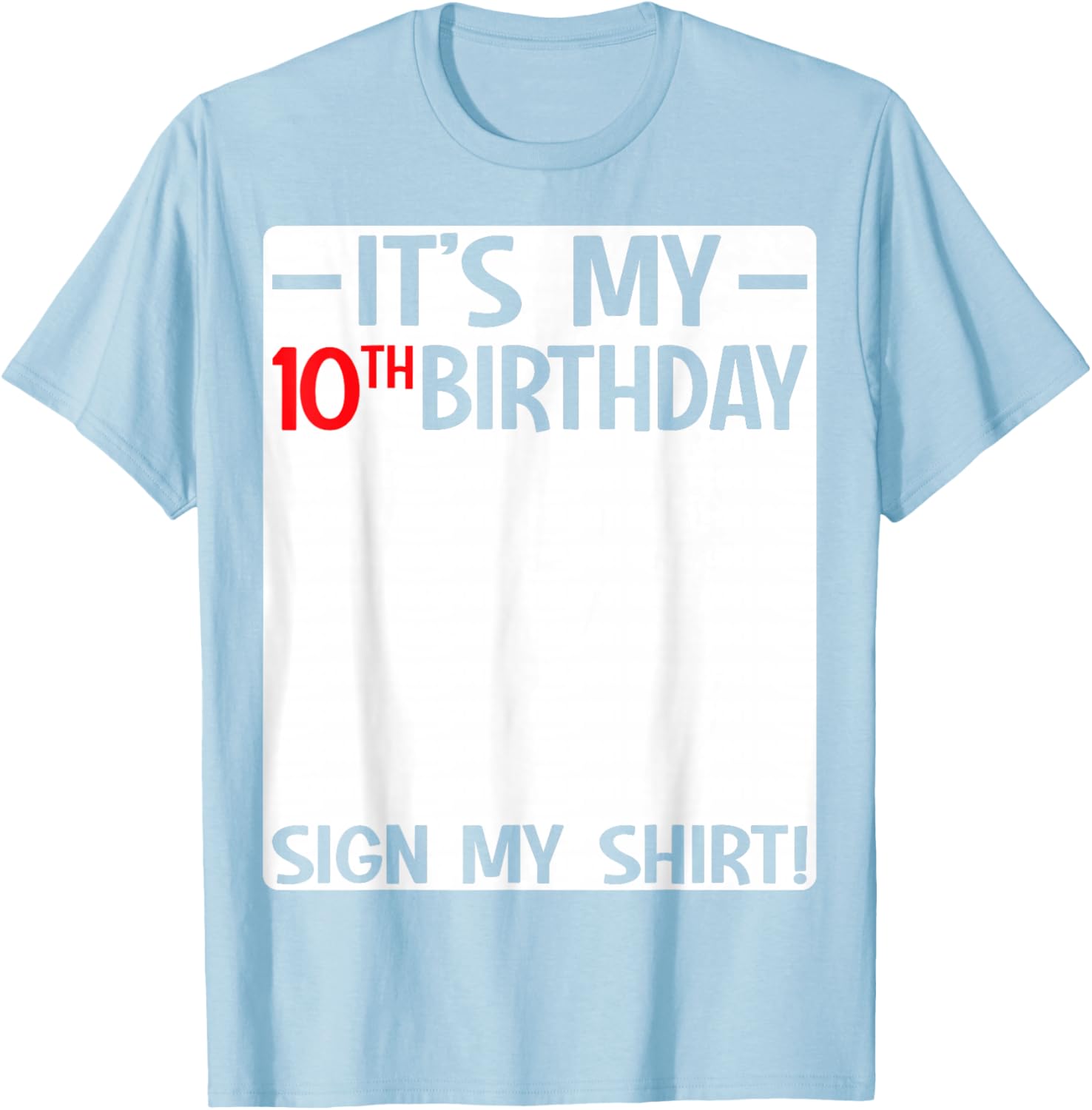 Fun 10th Birthday Party T-Shirt Sign for Kids Celebrating Ten Years Old - 14