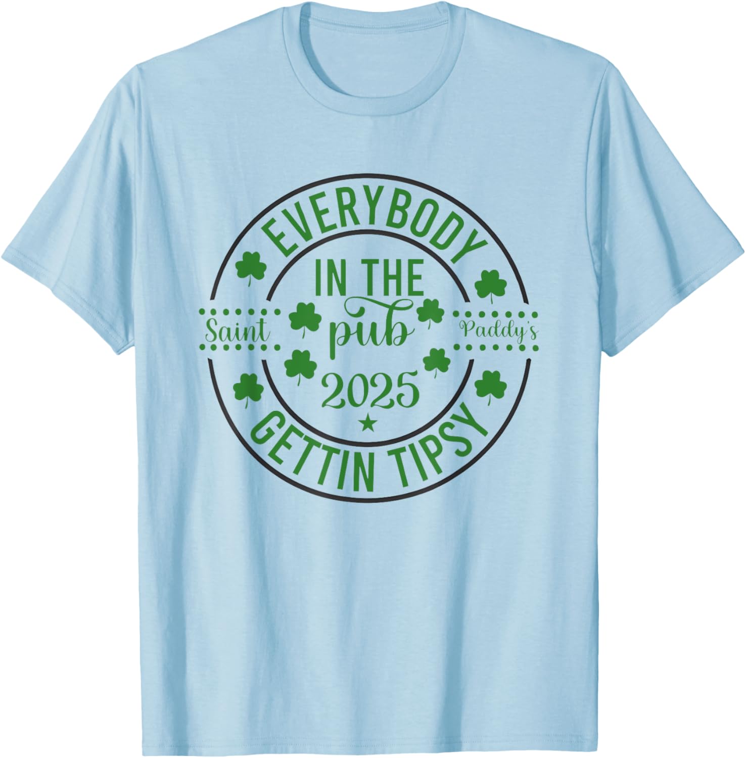 Everybody In The Pub 2025 Saint Vaddy's Gettin Tipsy T-Shirt for Fun Gatherings - 15
