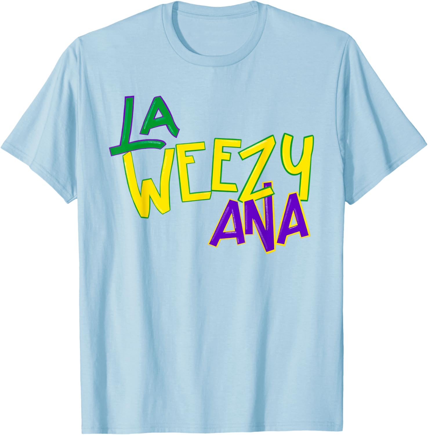 La Weezy Ana Mardi Gras T-Shirt for Fat Tuesday Fun in Louisiana - 20