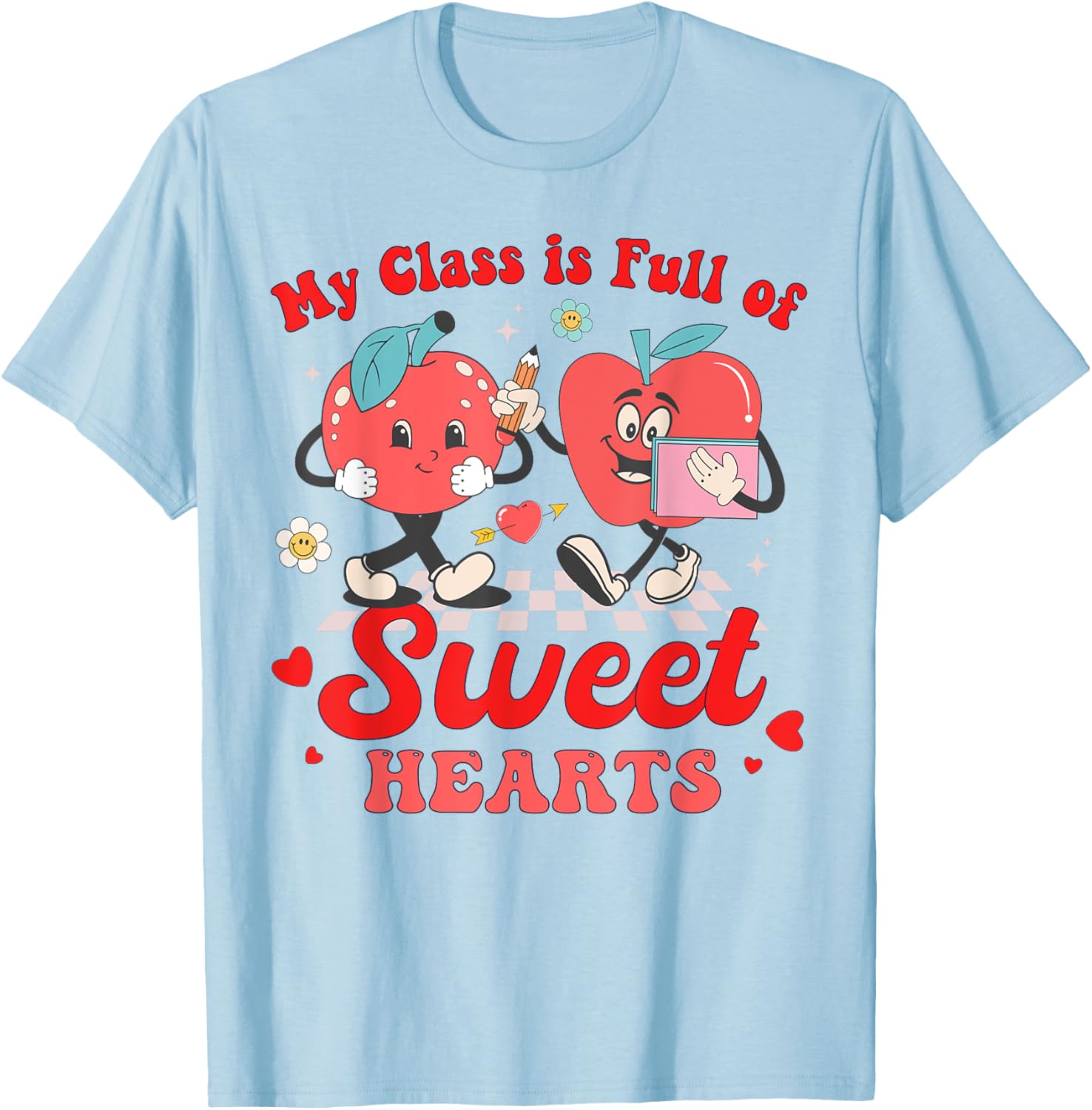 Cute Teacher Valentines Day T-Shirt My Class Is Full of Sweethearts - 21