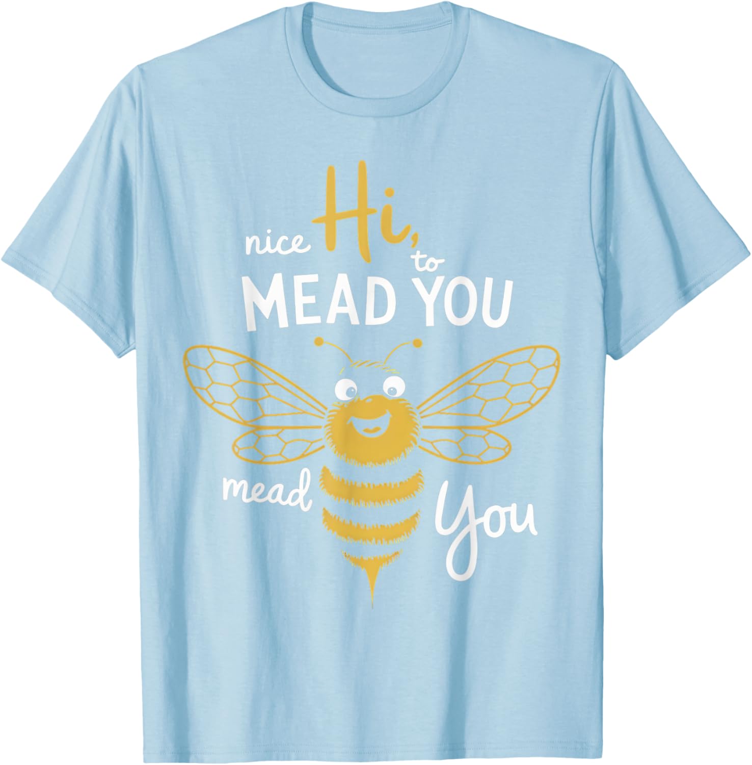 Cute Bee Buzz Humor T-Shirt for Honey Love and Mead Enthusiasts - 21