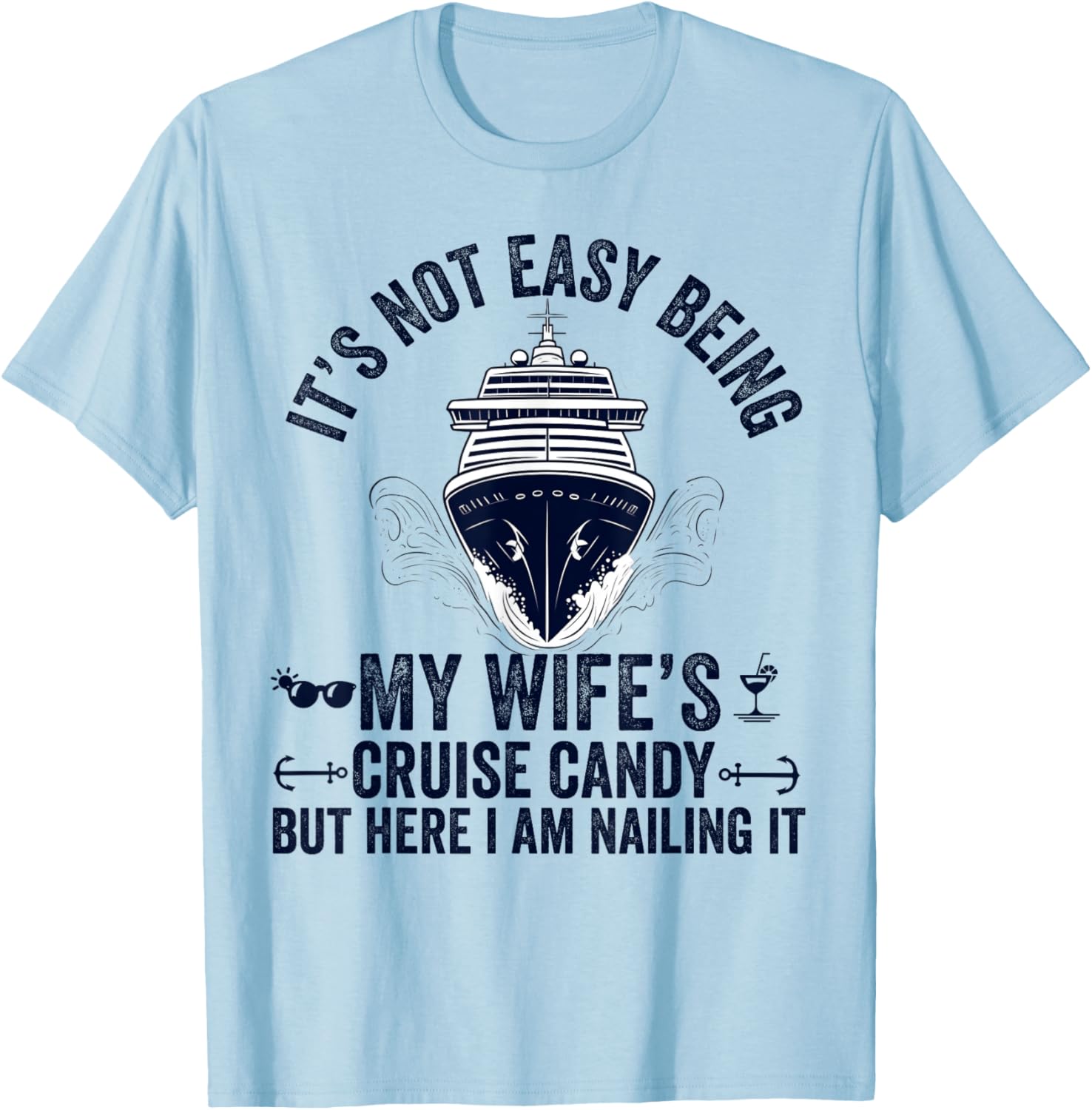 Funny Cruise Candy Husband T-Shirt - Perfect Gift for Wives and Dads - 11