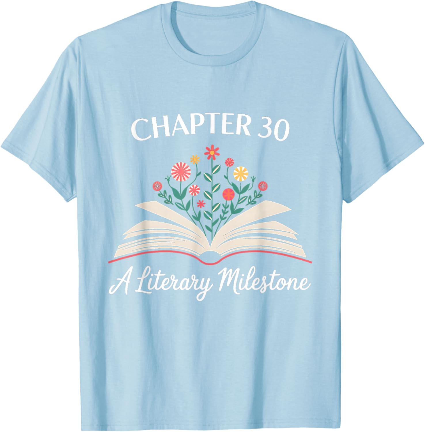 Funny 30th Birthday T-Shirt Chapter 30 Literary Milestone Gift - 10
