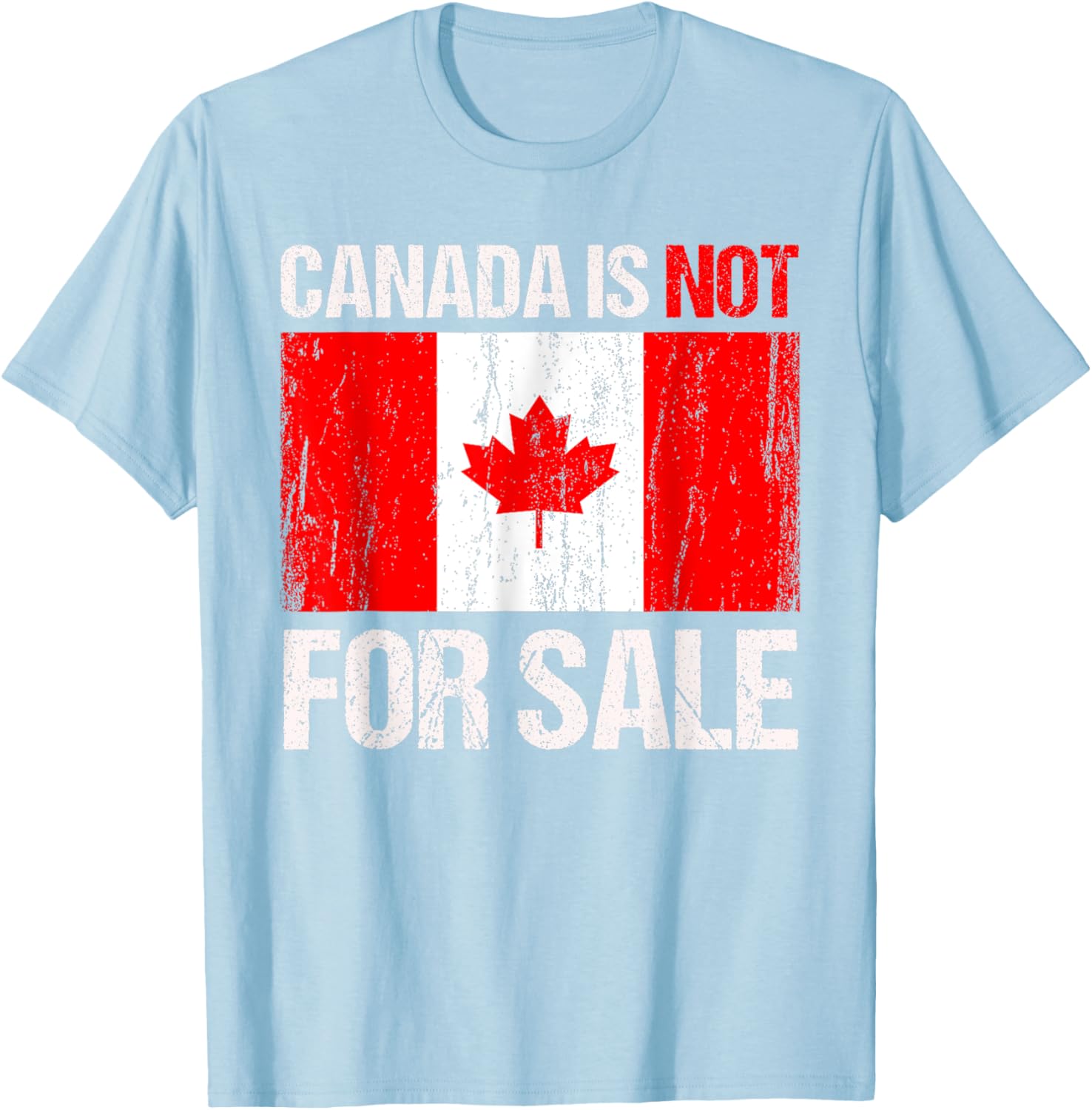 Funny Canada Is Not For Sale T-Shirt for Men and Women in Comfort Fit - 20