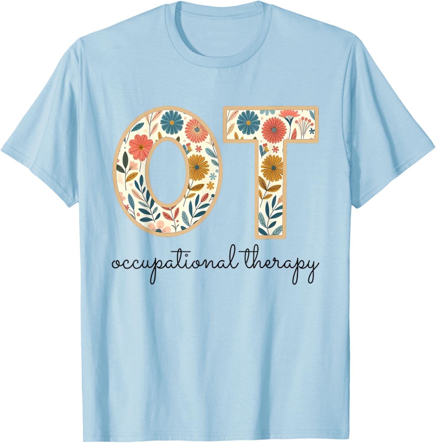 Vintage Flower Occupational Therapy T-Shirt for OT OTA Therapists - 6