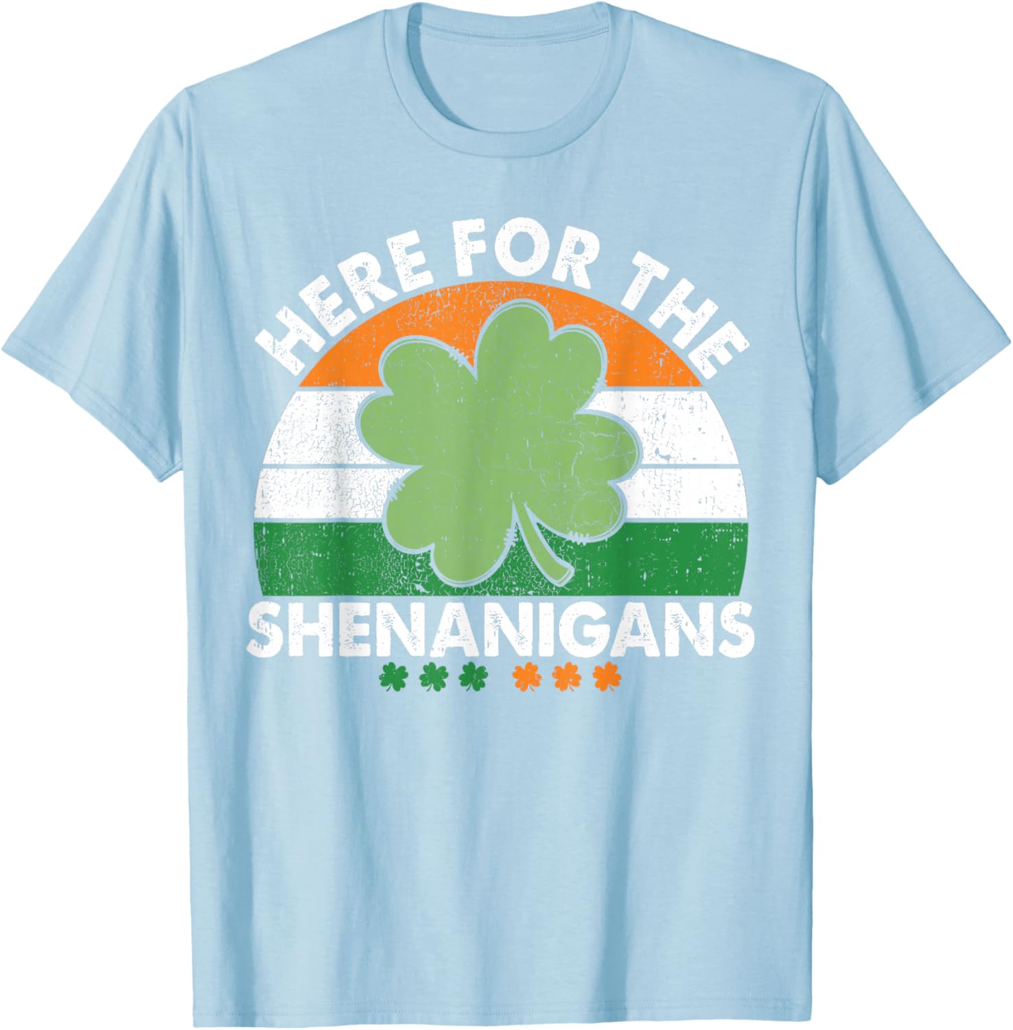 Here For The Shenanigans St Patricks Day T-Shirt Fun Irish Apparel - 18