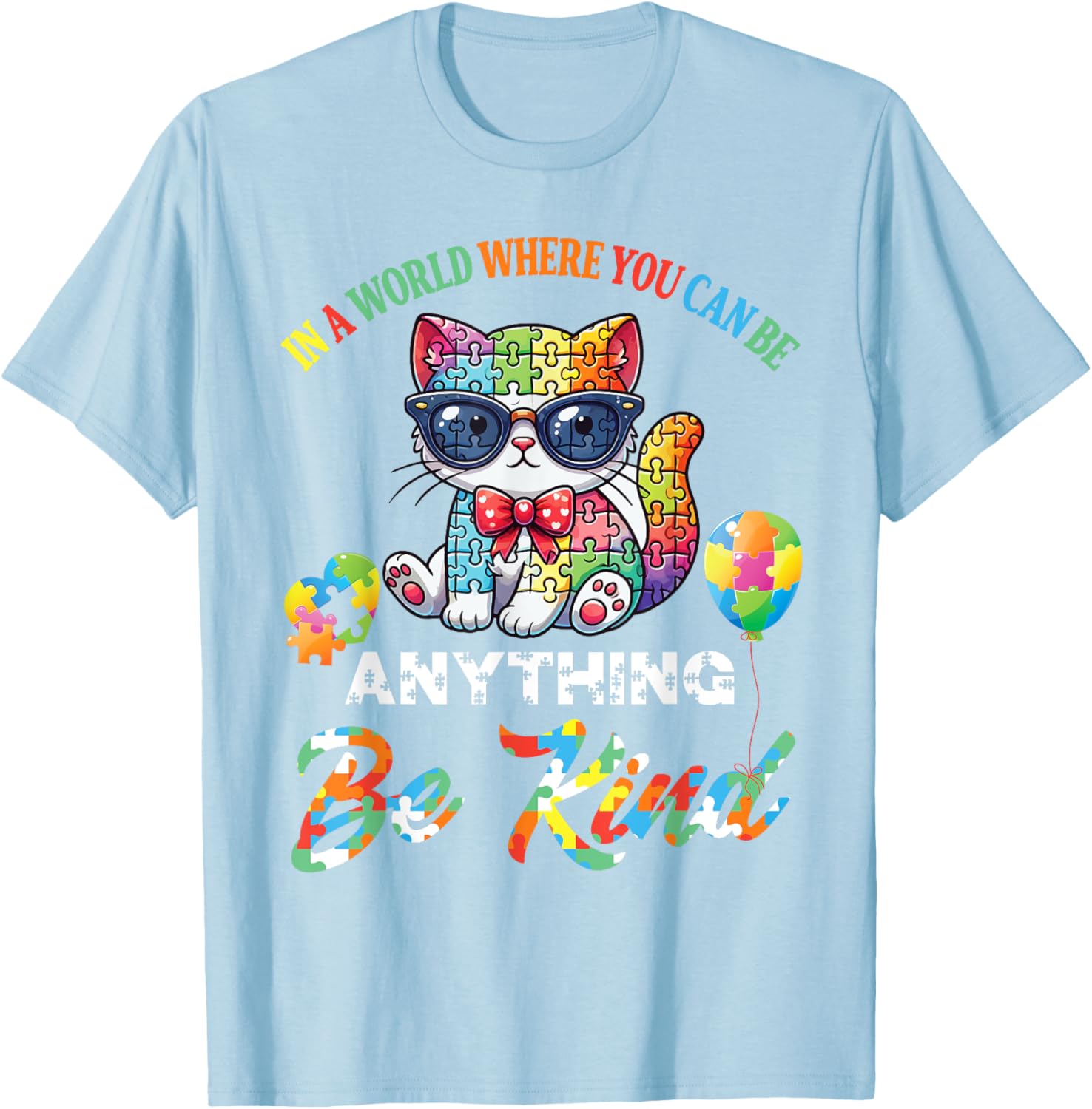 Be Kind Cat Puzzle Pieces T-Shirt for Men, Women, and Kids - 19