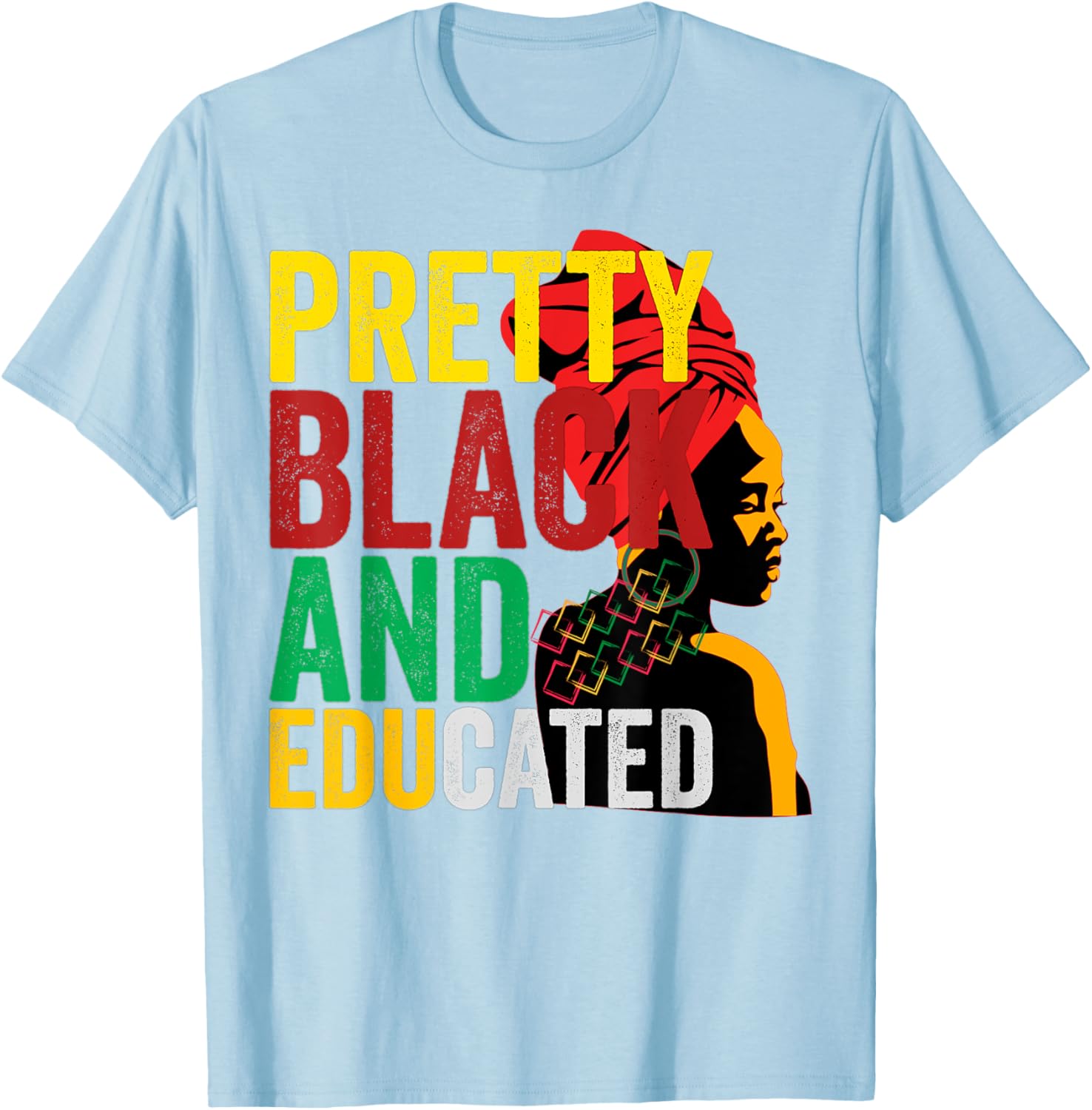 Empowered Black Educated Women Pride T-Shirt for Stylish Comfort - 11