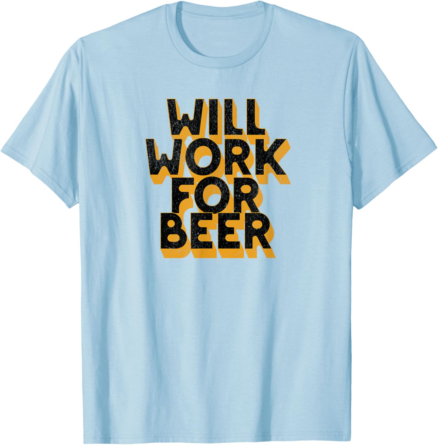 Will Work For Beer T-Shirt Funny Graphic Tee for Beer Lovers - 5