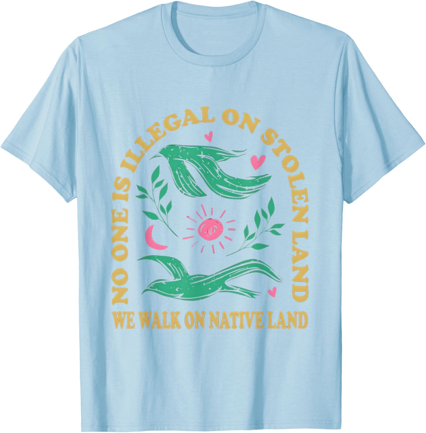 No One Is Illegal On Stolen Land Native American T-Shirt for All Ages - 14