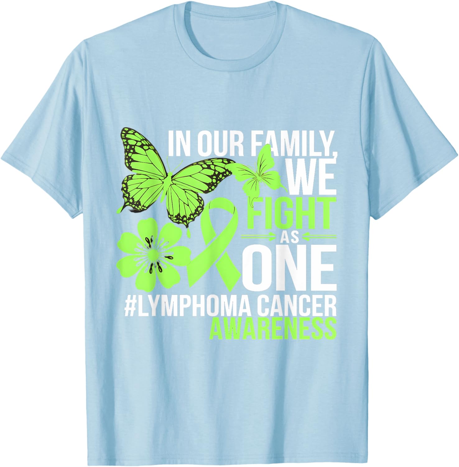 Green Ribbon Lymphoma Awareness We Fight As One T-Shirt for Supporters - 11