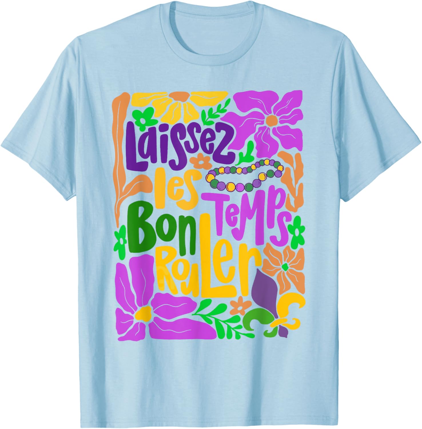 Laissez Les Bon Temps Rouler Mardi Gras Boho Floral T-Shirt for Fun Celebrations - 25