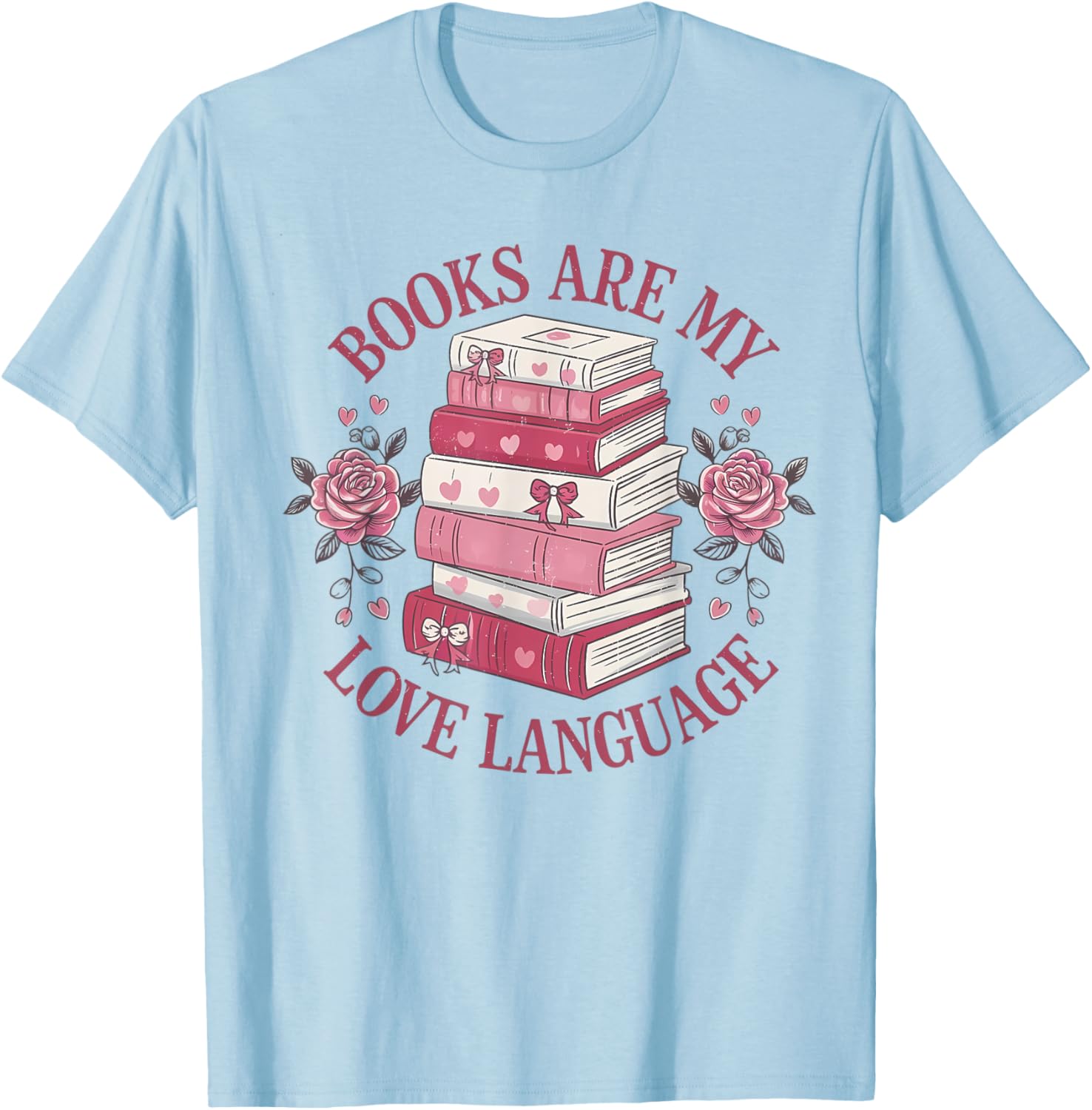 Books Are My Love Language T-Shirt for Reading Lovers and Librarians - 2