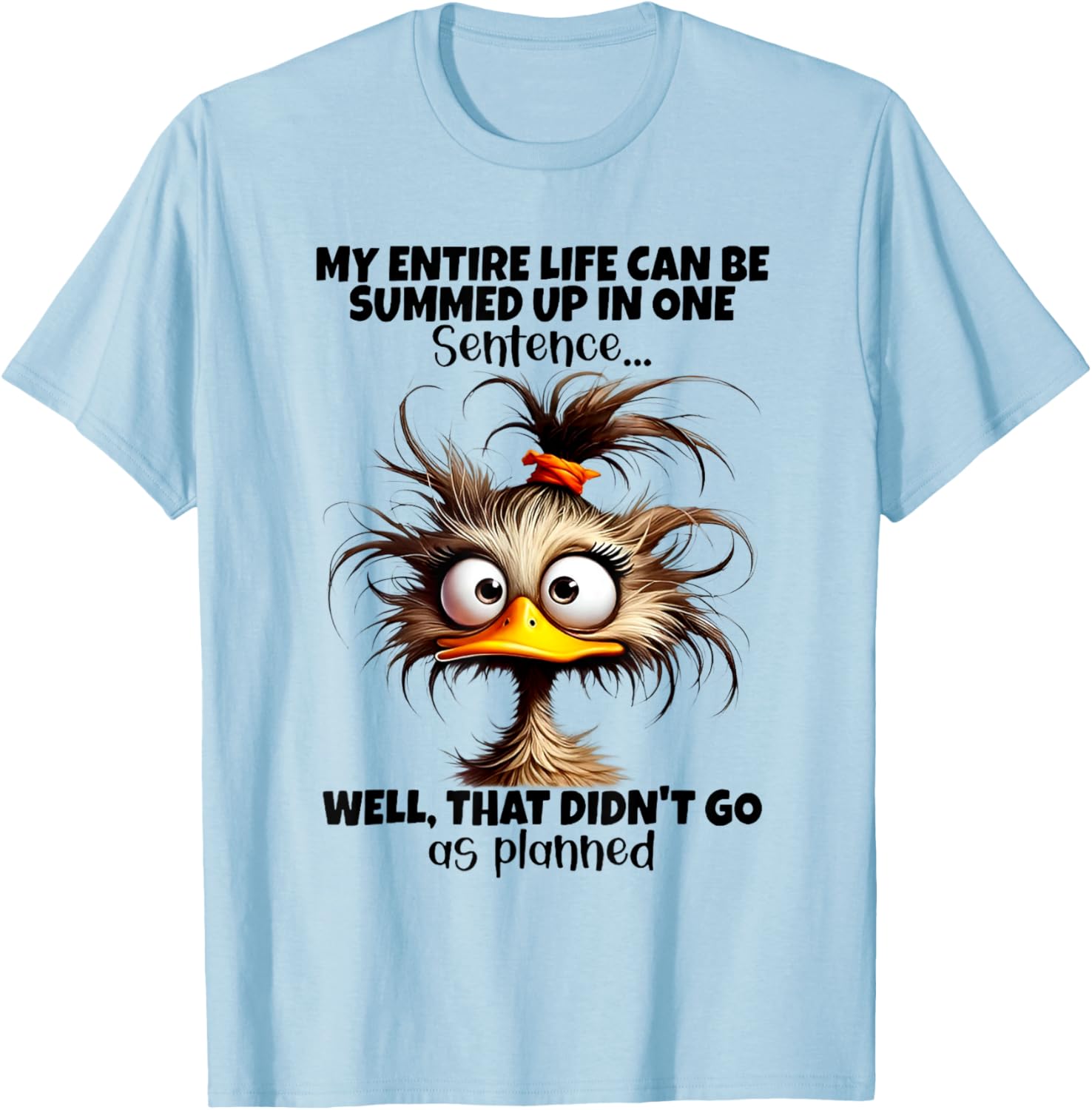 Funny My Life Is One Sentence T-Shirt for Casual Wear and Gifts - 6