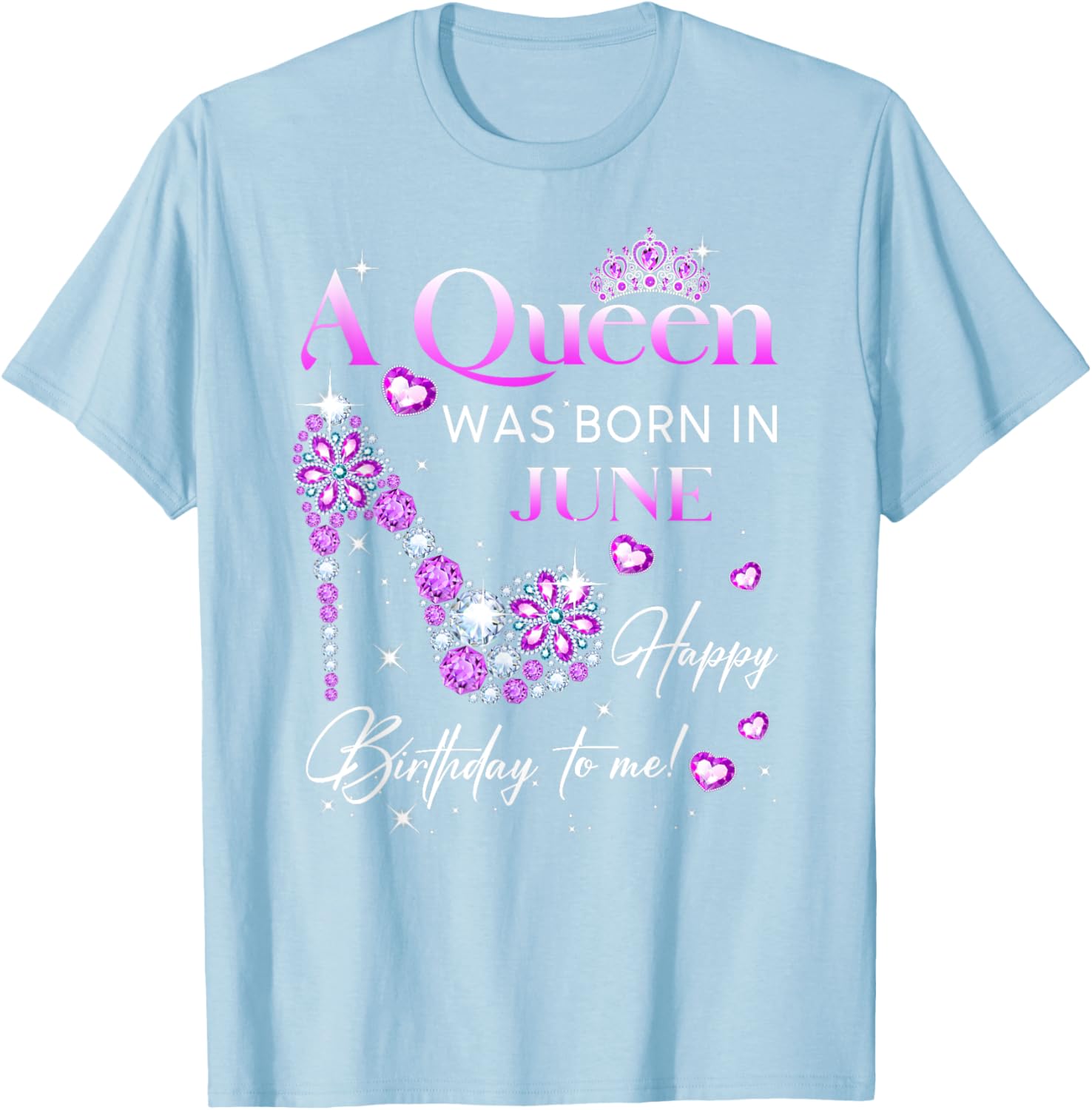 Queen Was Born In June T-Shirt for Women - Perfect Birthday Gift - 1