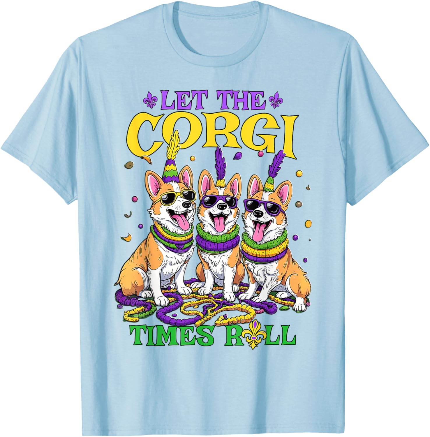 Let Corgi Times Roll Mardi Gras Corgi T-Shirt Fun Pet-Themed Apparel - 27