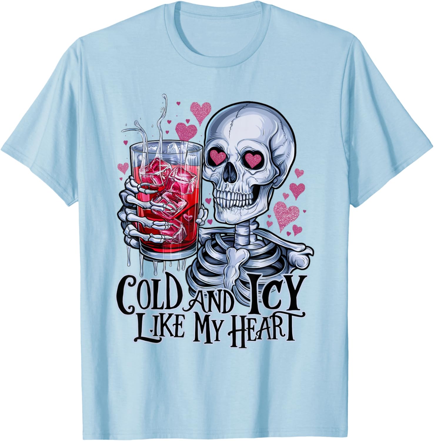 Funny Skeleton T-Shirt - Cold and Icy Like My Heart Anti-Valentine Tee - 16