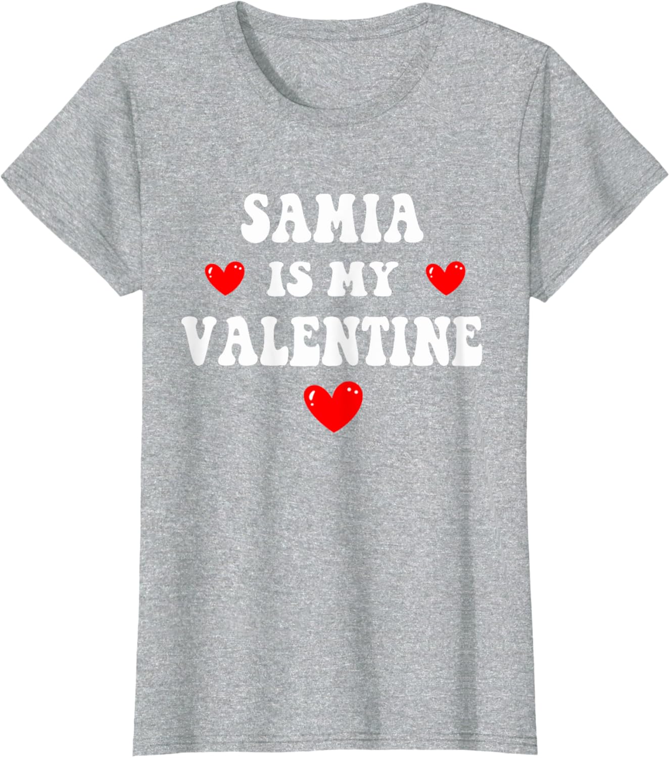 Personalized SAMIA Is My Valentine T-Shirt for Special Occasions - 7