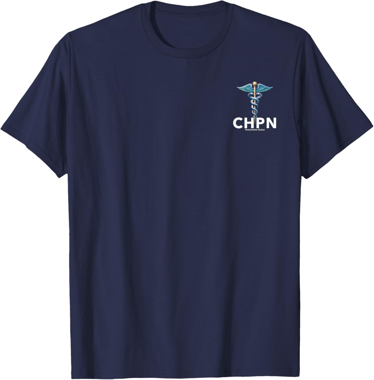 CHPN Certified Hospice and Palliative Nurse T-Shirt for Caregivers - 4