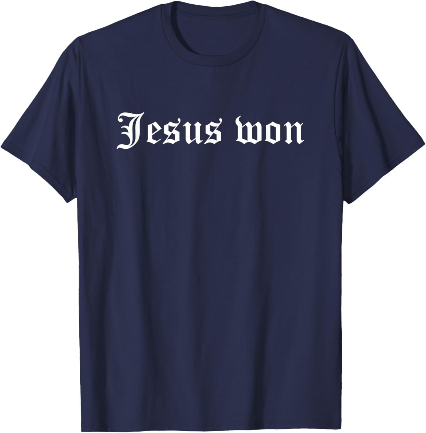 Jesus Won T-Shirt for Men and Women - Faith-Inspired Apparel - 20