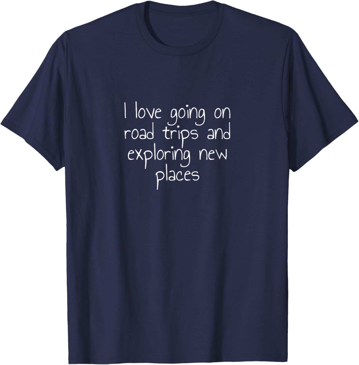 I Love Road Trips and Exploring New Places T-Shirt for Adventurers - 7