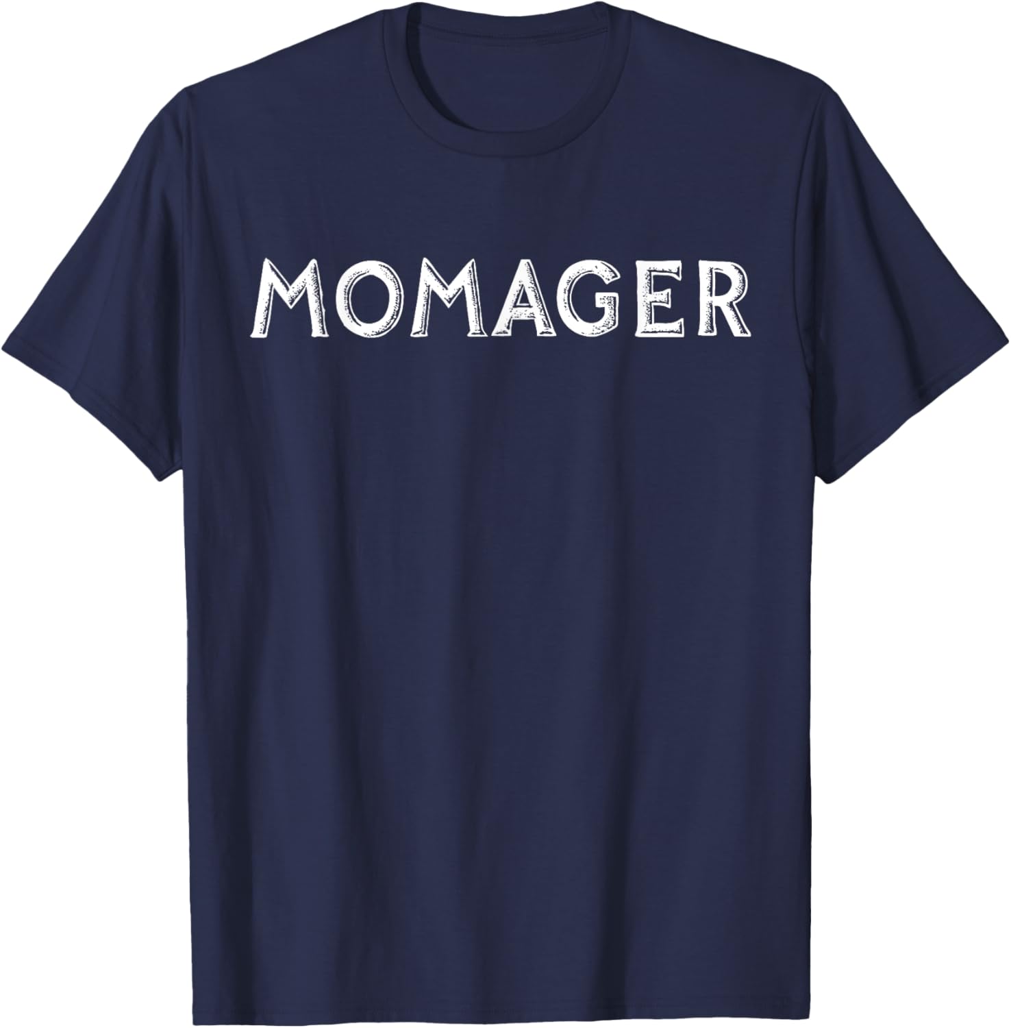 Funny Momager Life T-Shirt Perfect for Mother's Day Gifts and Celebrations - 10