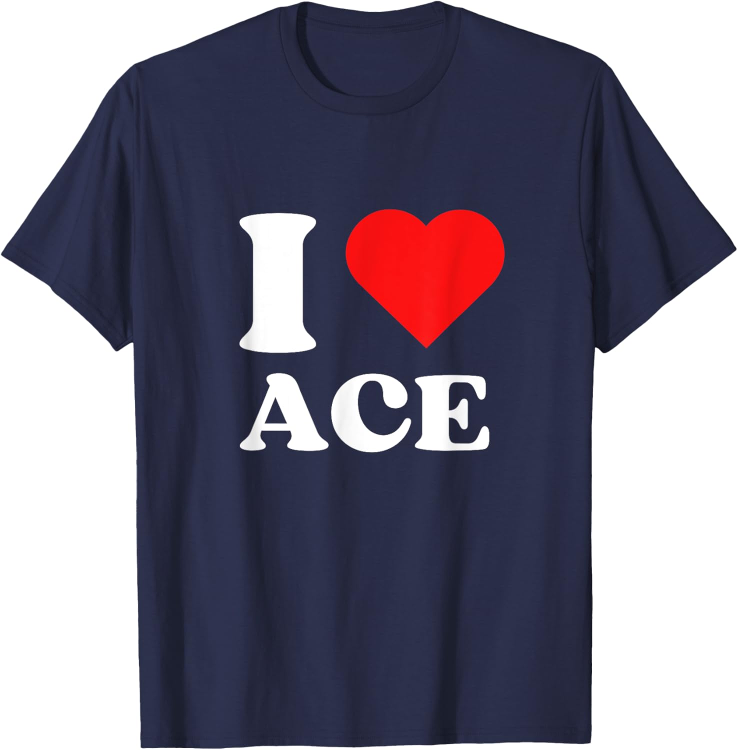 I Love Ace Y2K Valentine's Day T-Shirt for Trendy Fashion Lovers - 26