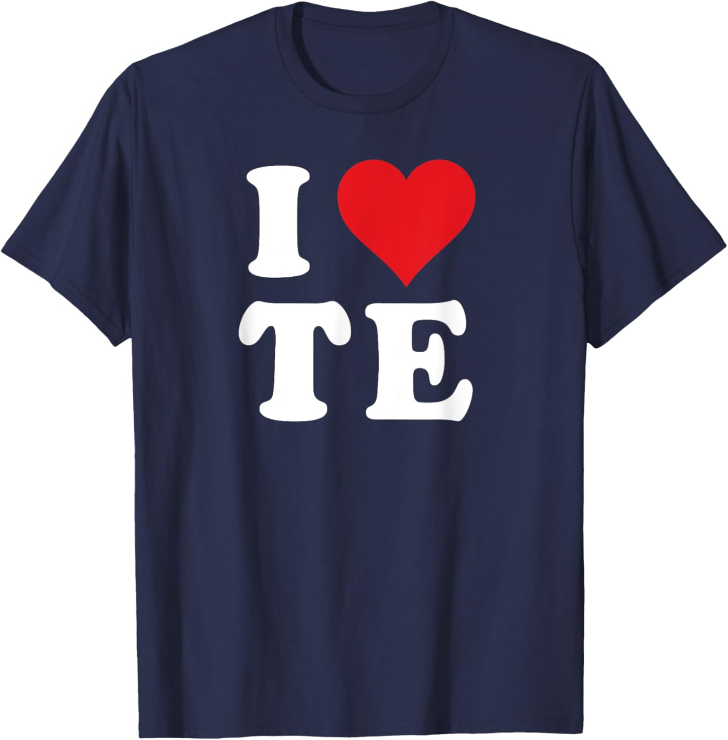 I Love TE Initials Heart T-Shirt for Personalization and Style - 17