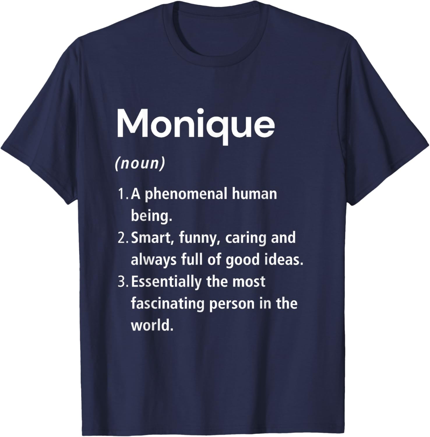 Funny Monique Name Definition T-Shirt for Unique Fashion Lovers - 24