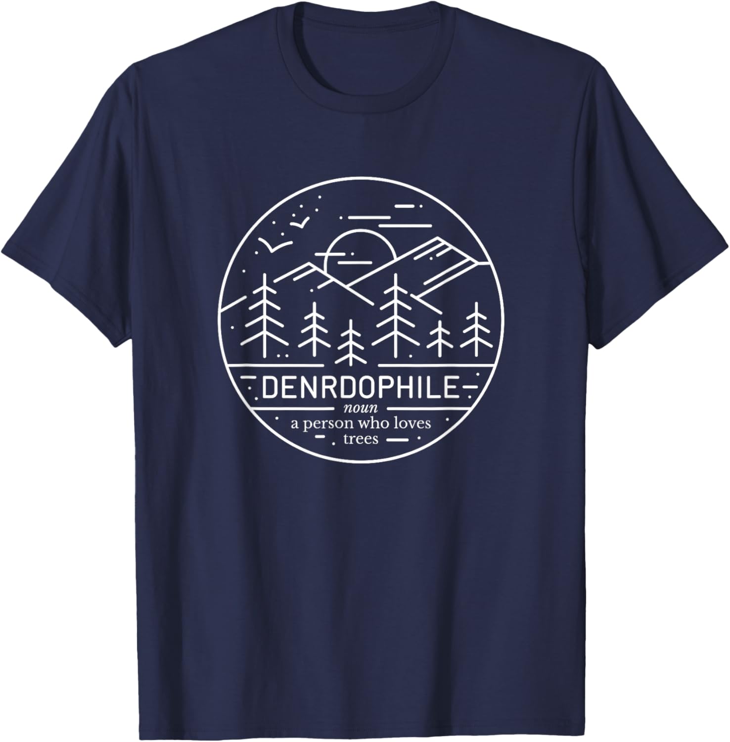 Cute Dendrophile Definition T-Shirt for Nature Lovers and Adventurers - 16