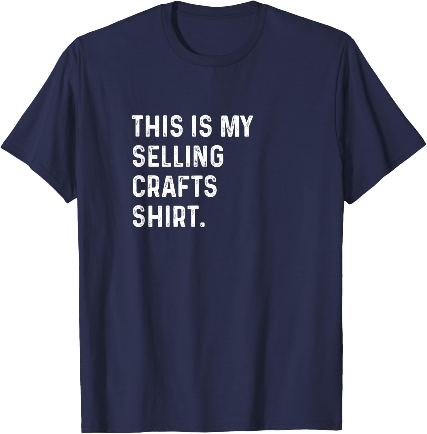 Crafting Enthusiast T-Shirt - This Is My Selling Crafts Shirt - 24