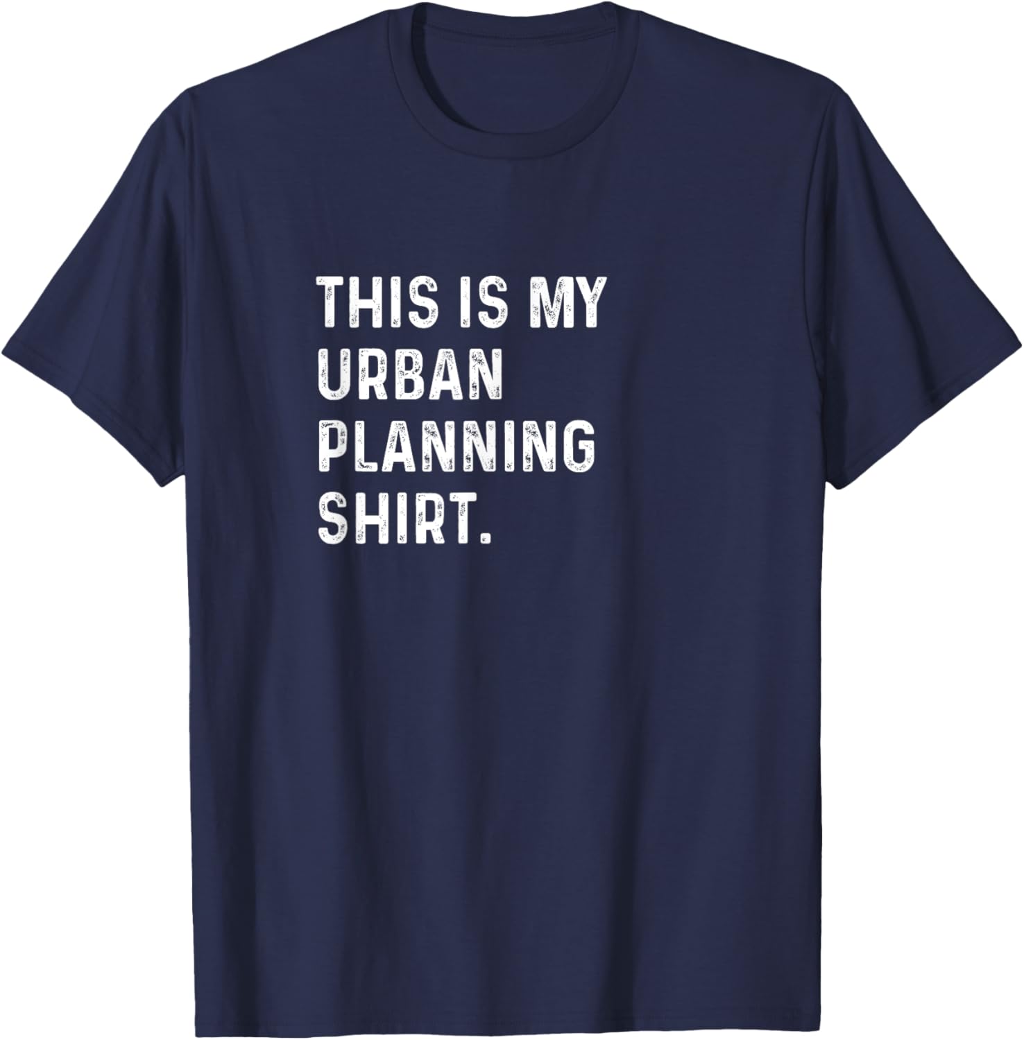 Stylish Urban Planning T-Shirt for City Planners and Town Enthusiasts - 27